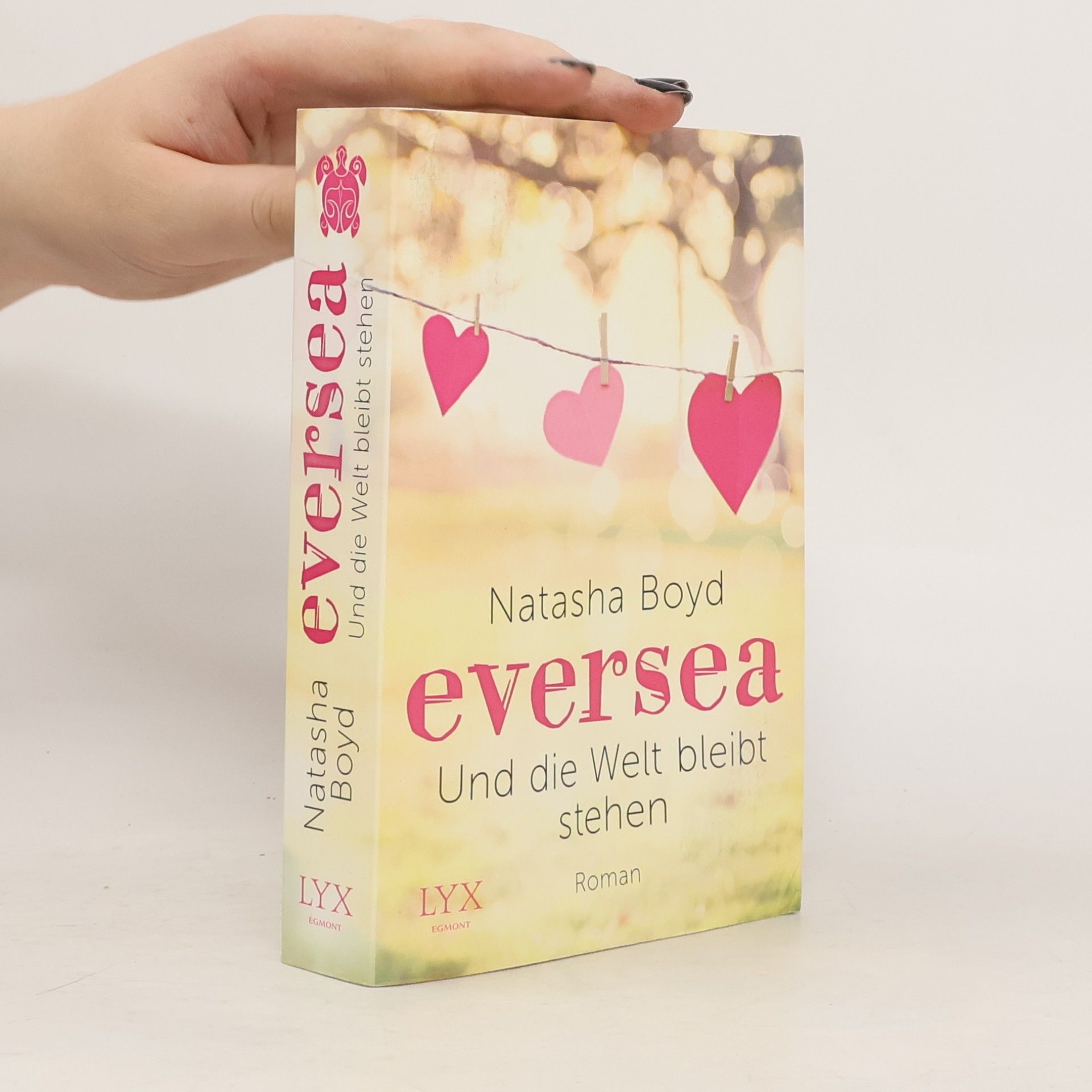 Natasha Boyd Eversea - Und die Welt bleibt stehen