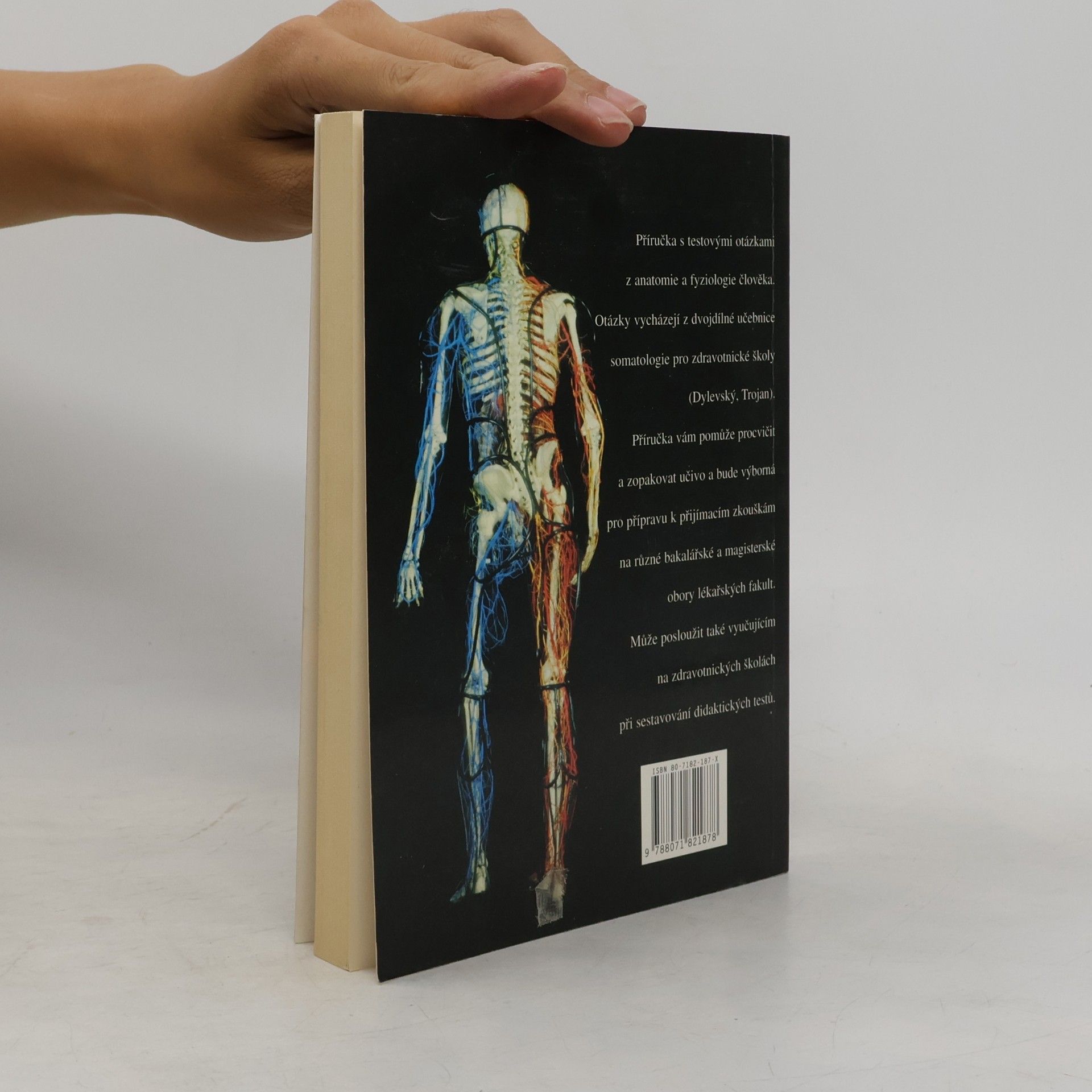 Vlastimila Chalupová Karlovská Somatologie. Anatomie a fyziologie člověka. 630 testových otázek a odpovědí
