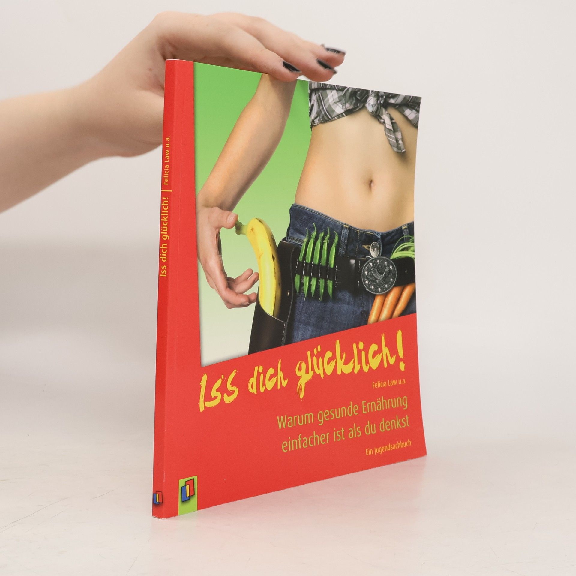 Felicia Law Iss dich glücklich!