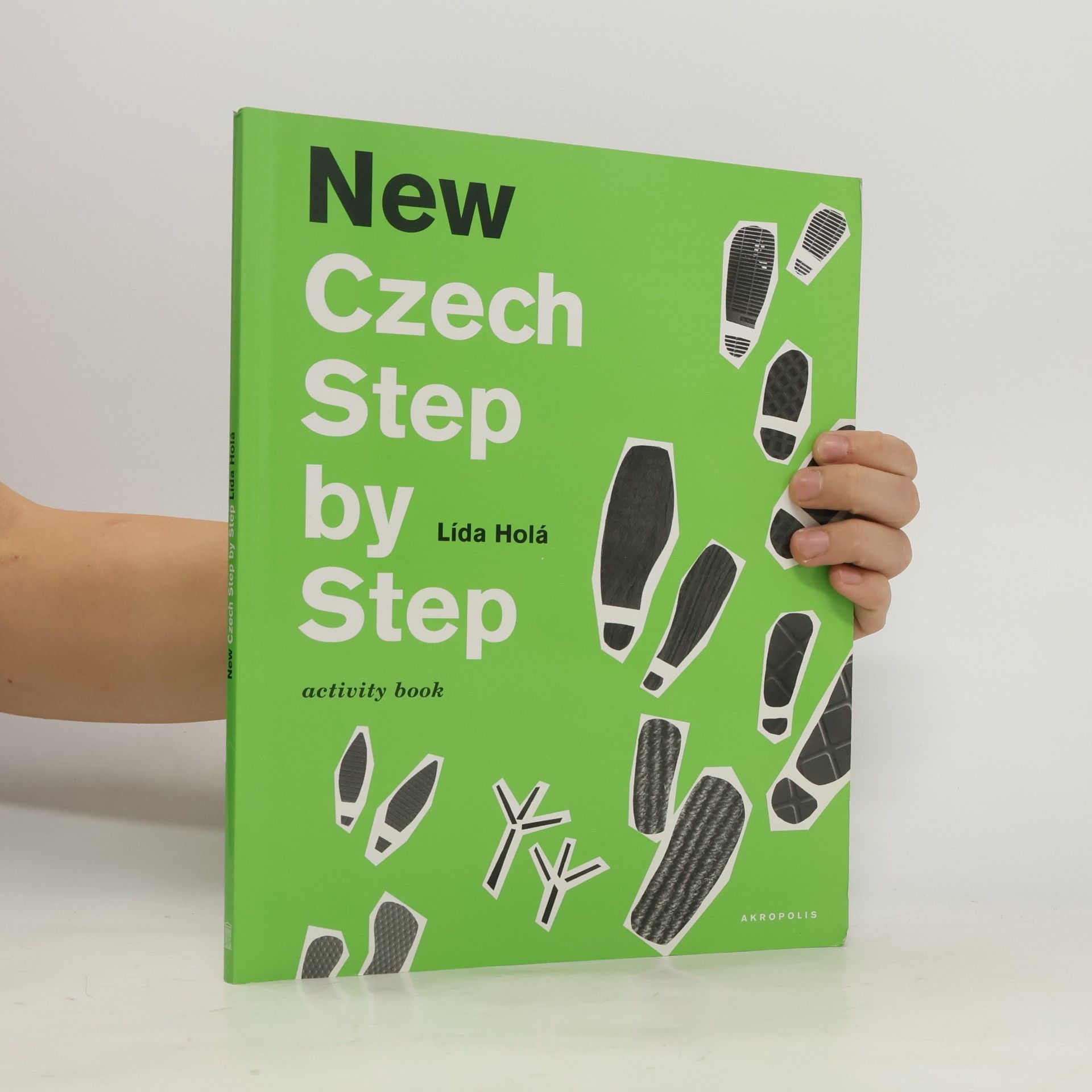 Lída Holá New Czech Step by Step. Activity Book