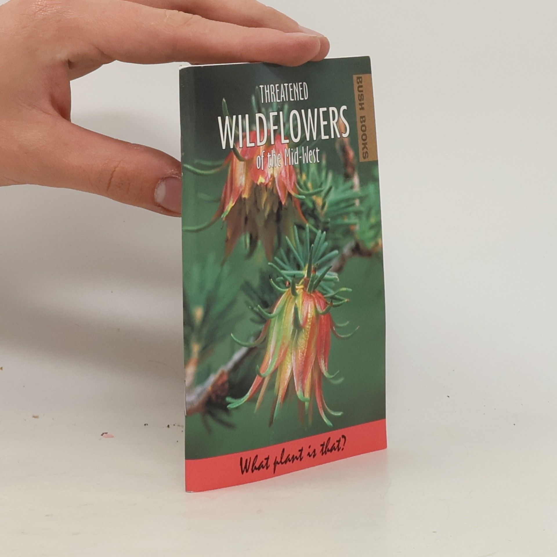 Alanna Chant Threatened Wild Flowers of the Mid - West