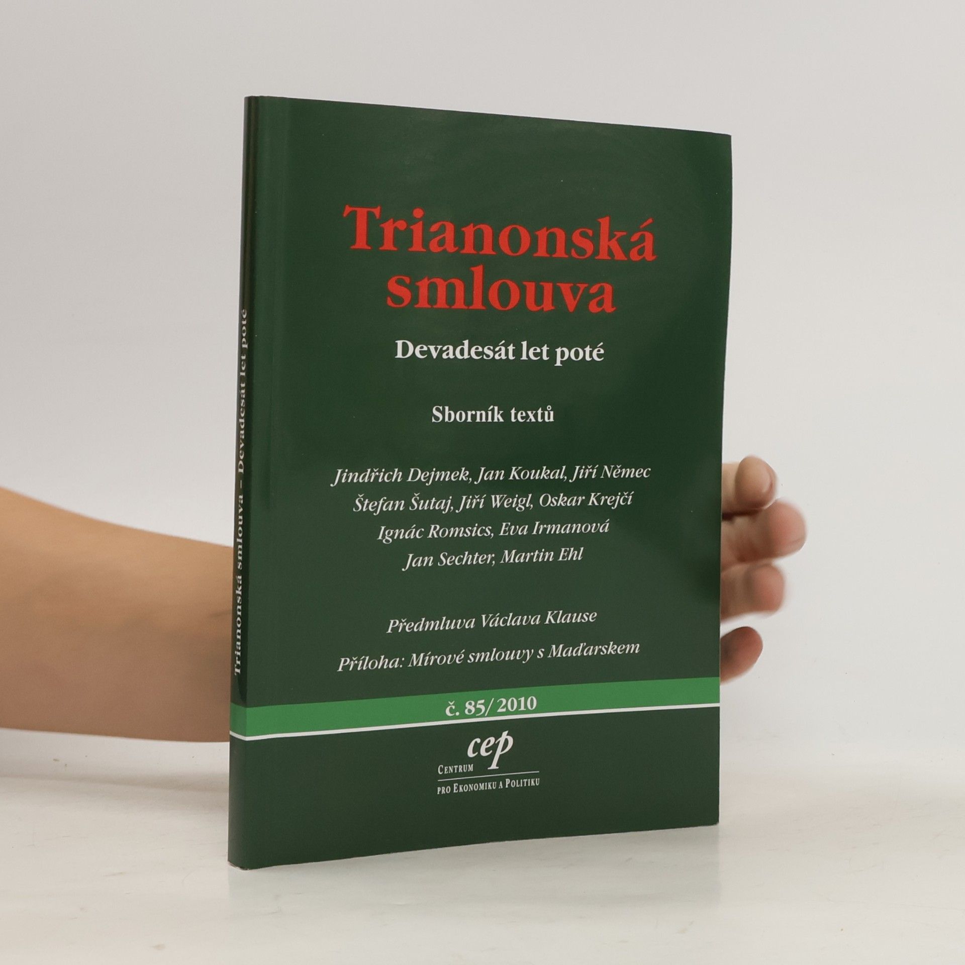 Collectif d'auteurs Trianonská smlouva. Devadesát let poté