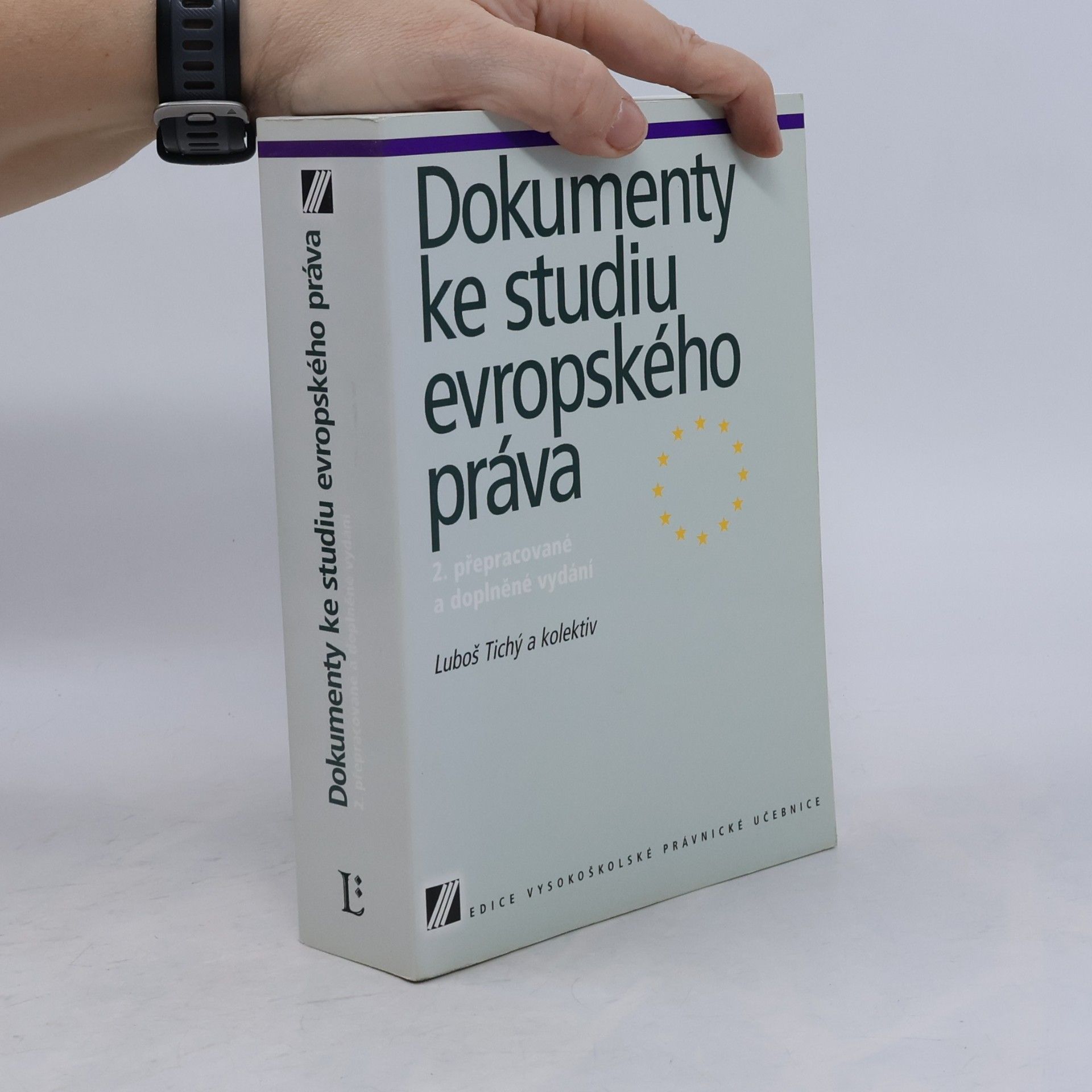 Luboš Tichý Dokumenty ke studiu evropského práva