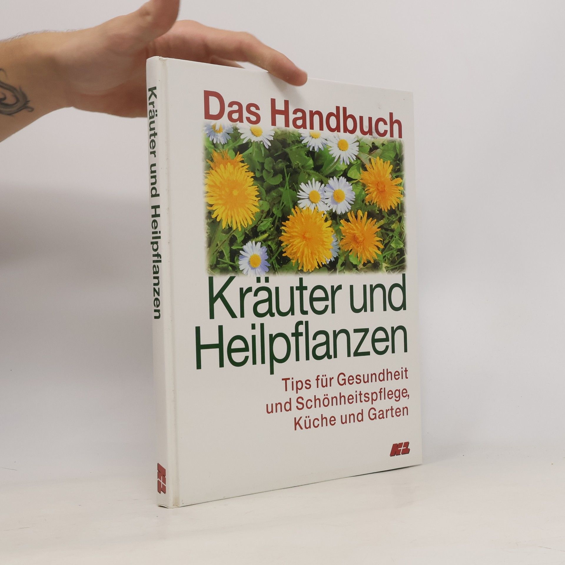 kolektiv Das Handbuch. Kräuter und Heilpflanzen