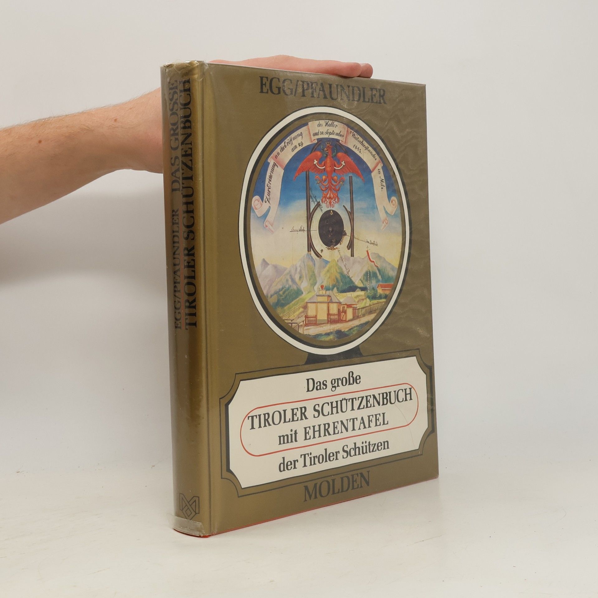 Das große Tiroler Schützenbuch