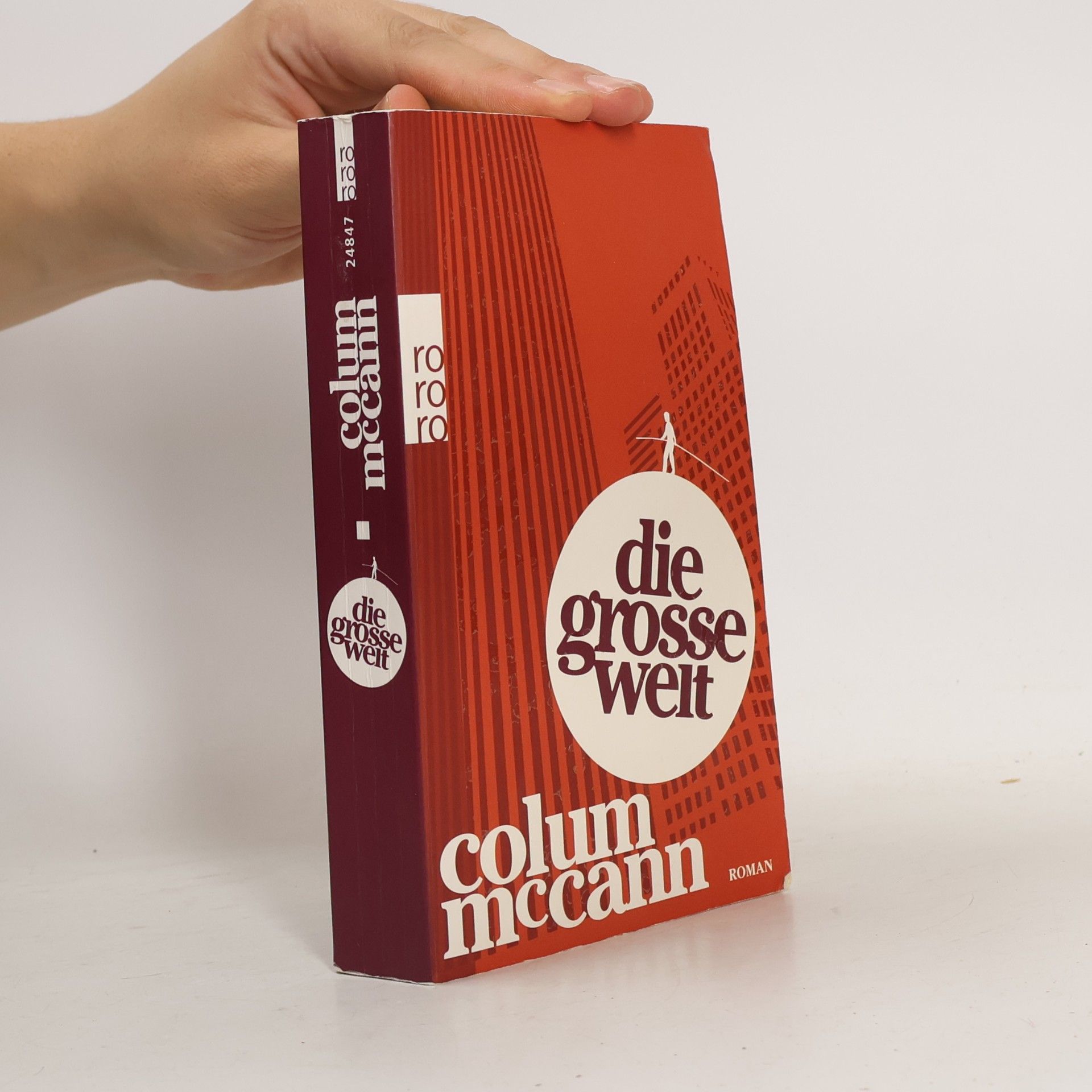 Colum McCann Die große Welt