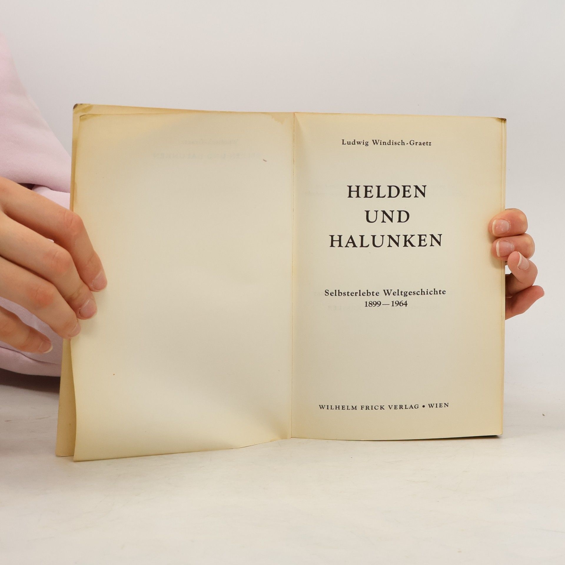 Ludwig Windisch-Graetz Helden und Halunken
