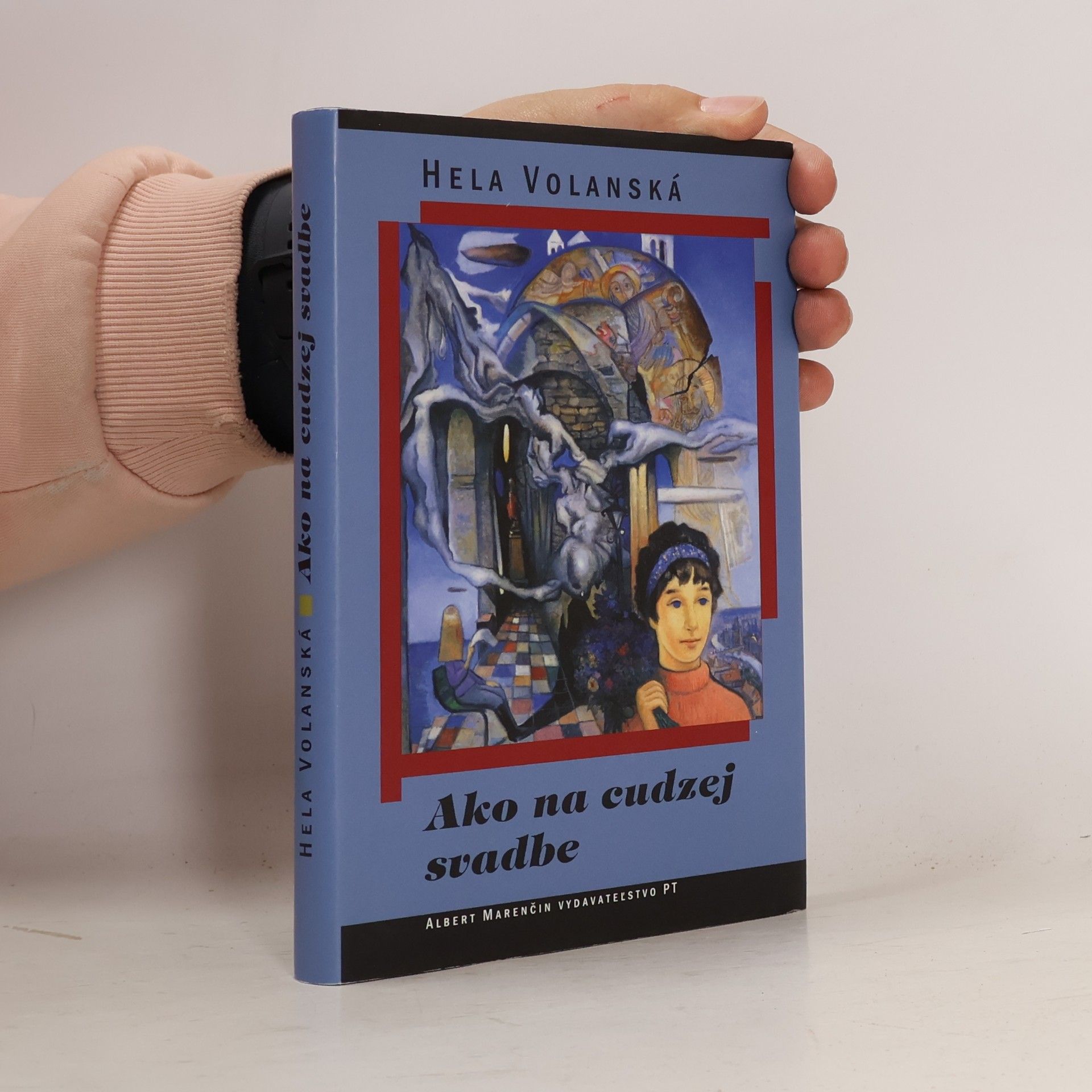 Hela Volanská Ako na cudzej svadbe