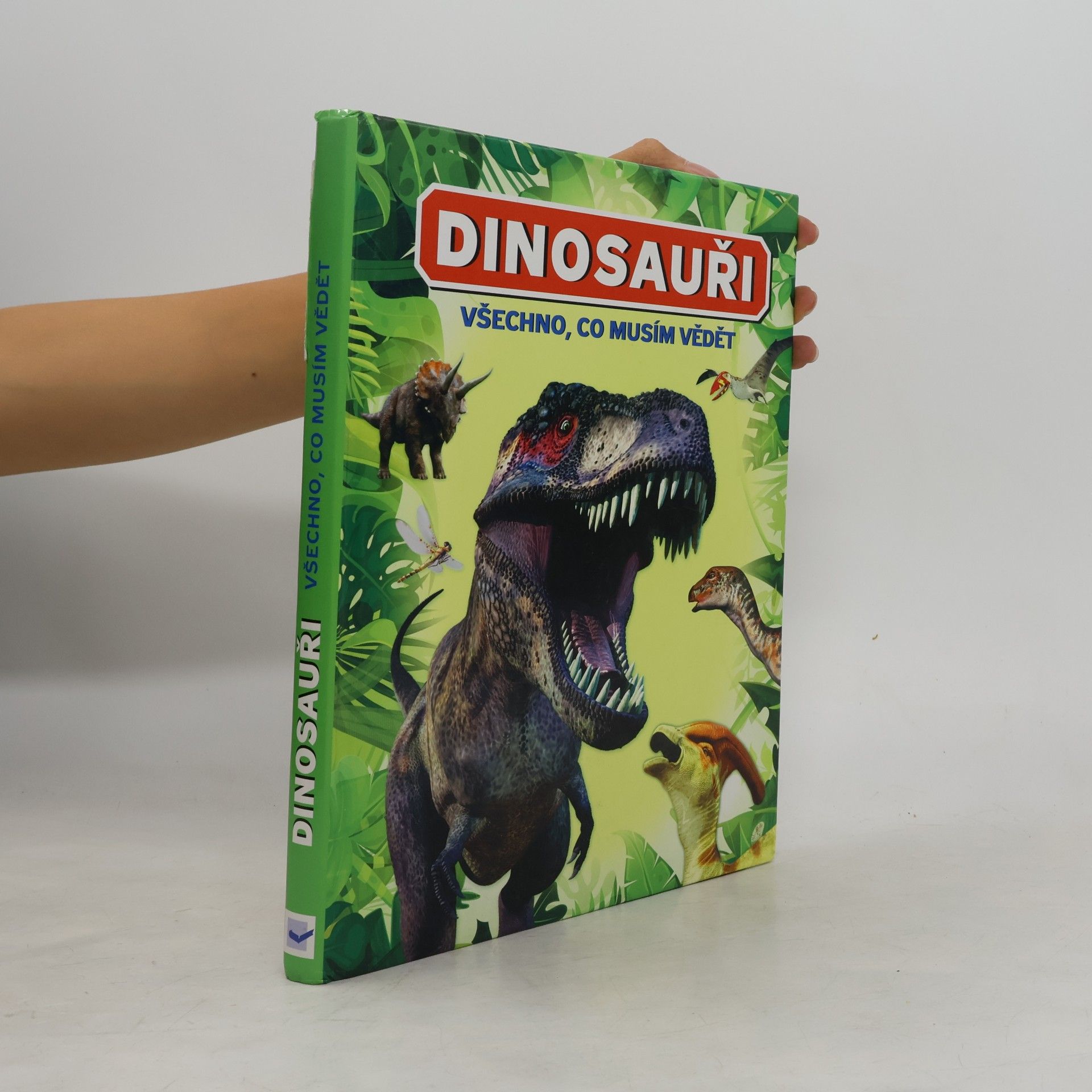 Dougal Dixon Všechno, co musím vědět. Dinosauři