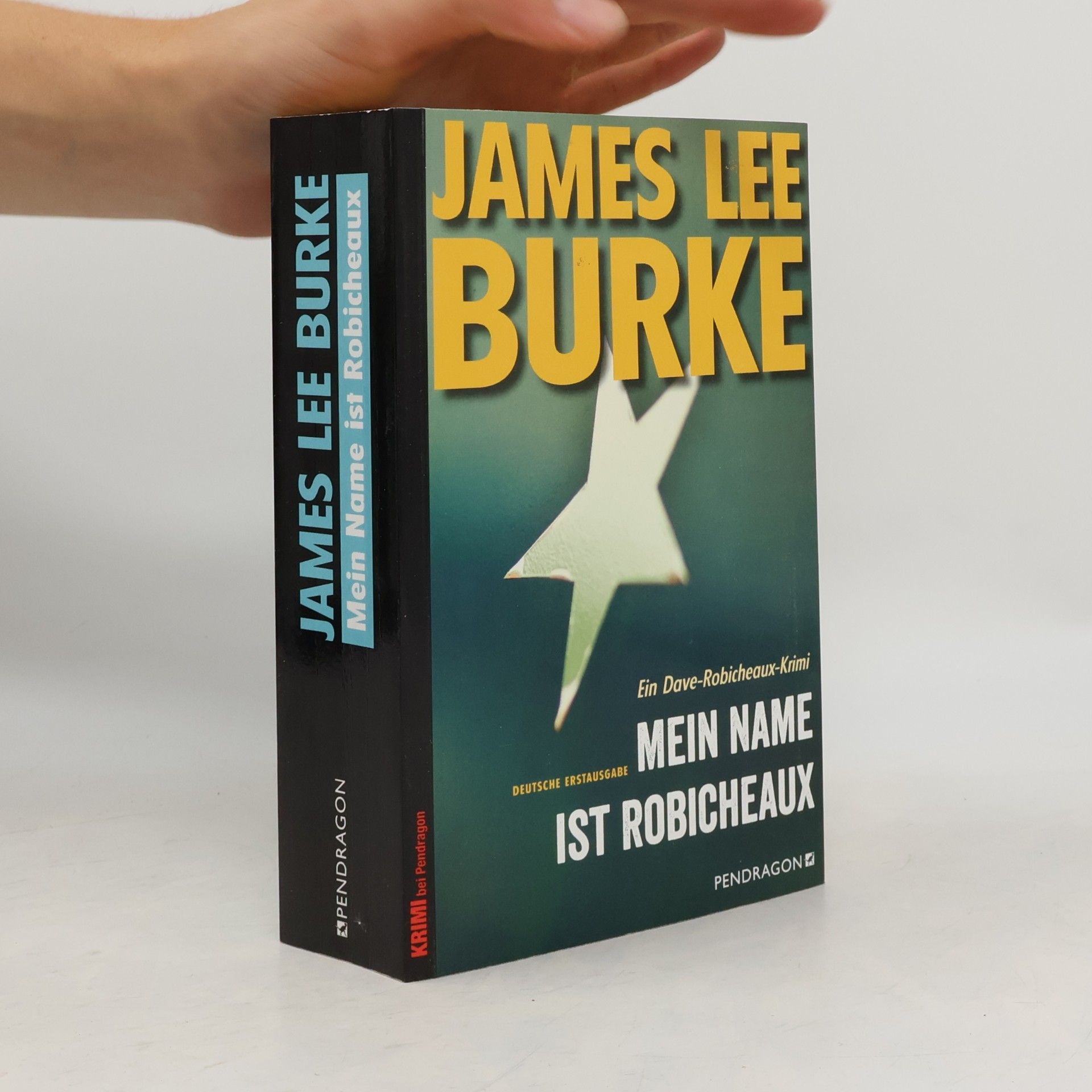 James Lee Burke Mein Name ist Robicheaux
