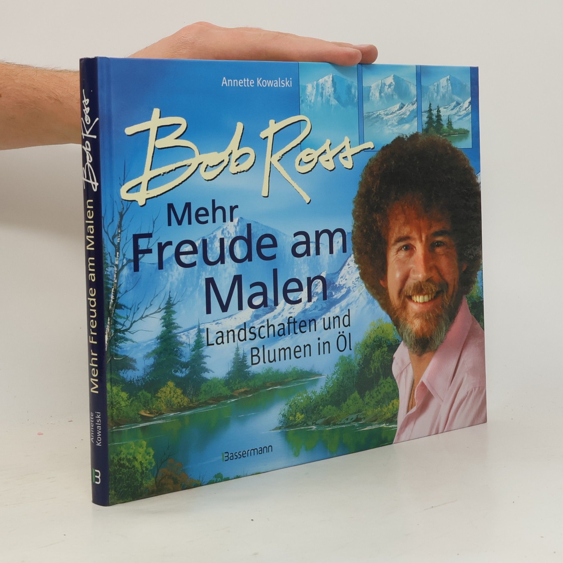 Bob Ross: Mehr Freude am Malen