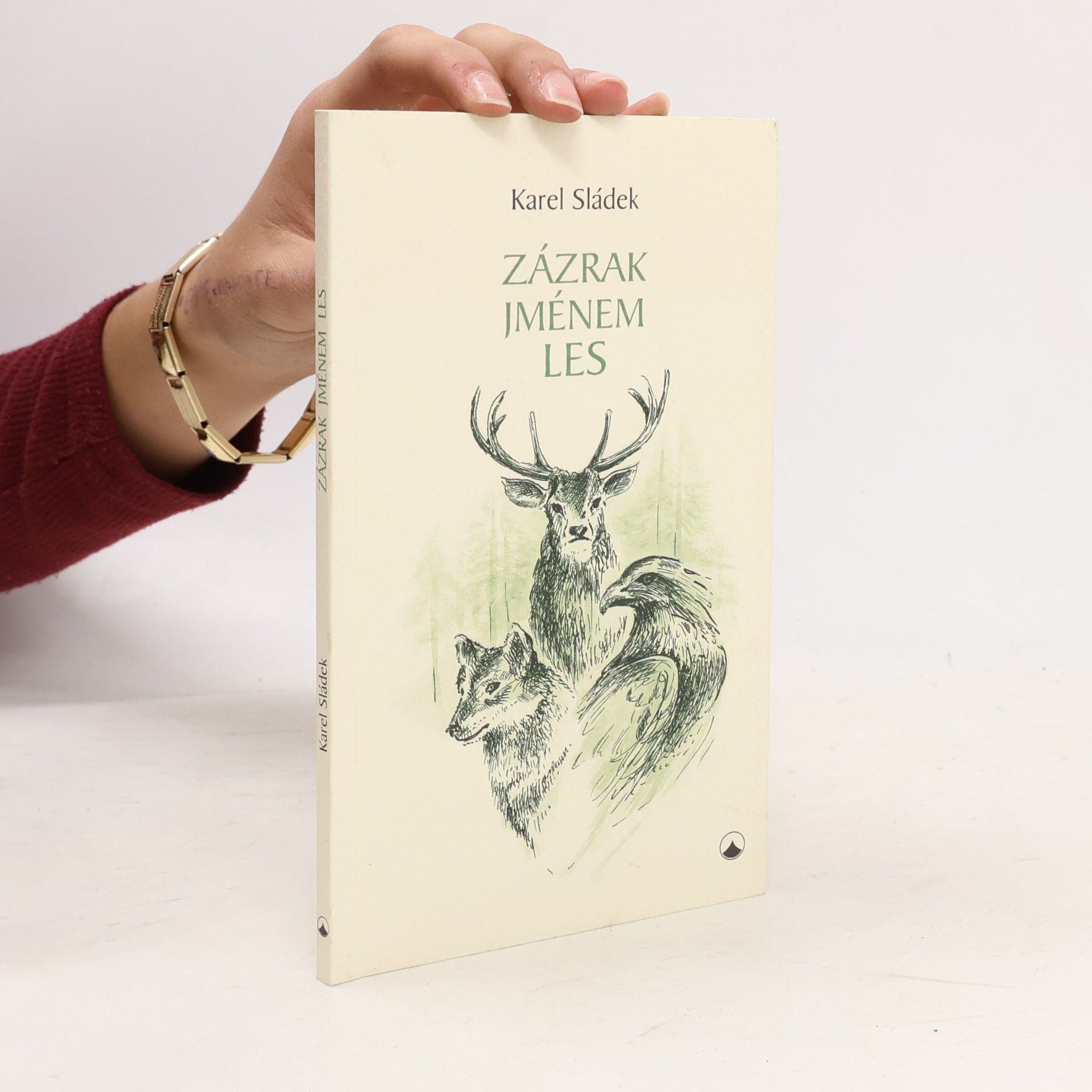 Karel Sládek Zázrak jménem les