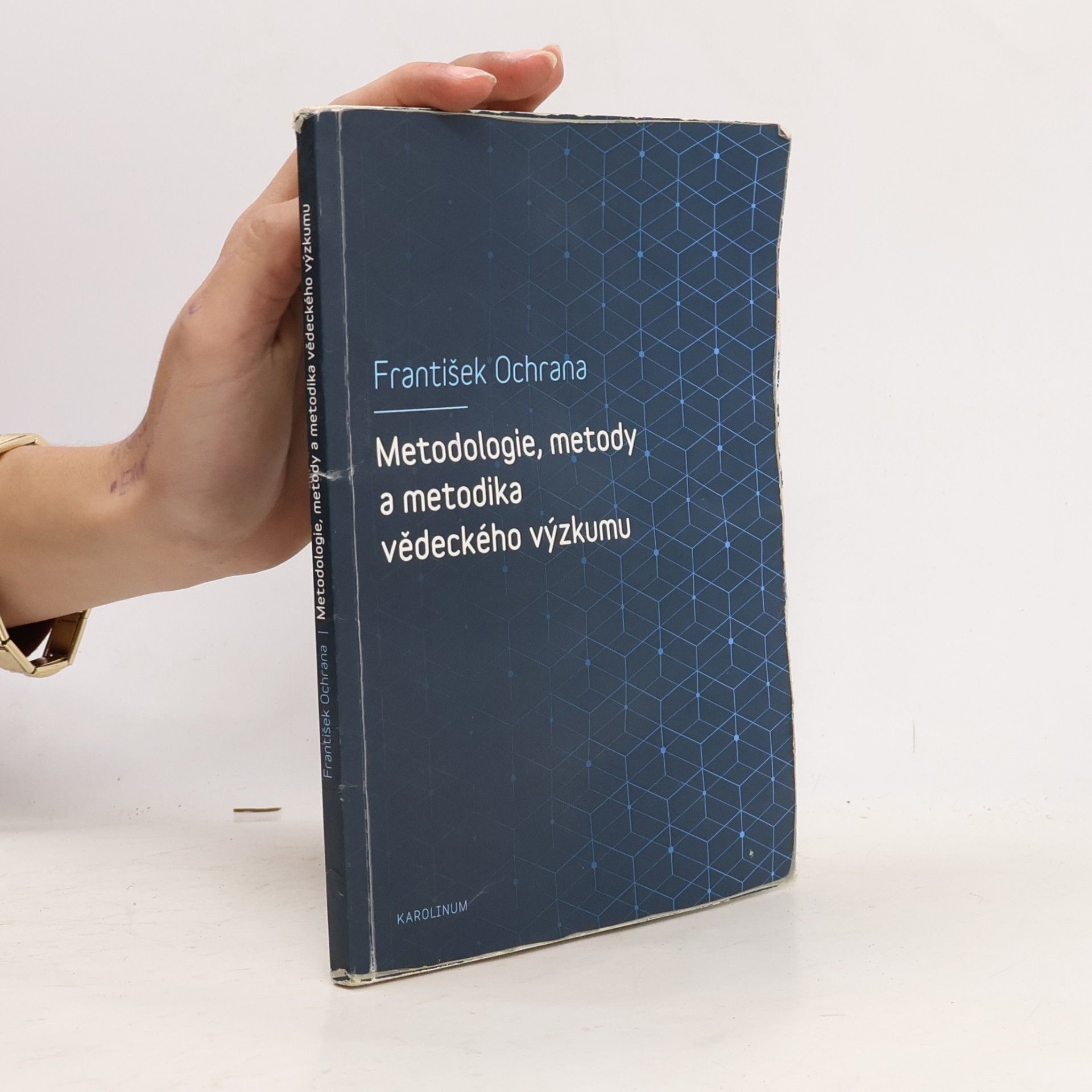 František Ochrana Metodologie, metody a metodika vědeckého výzkumu