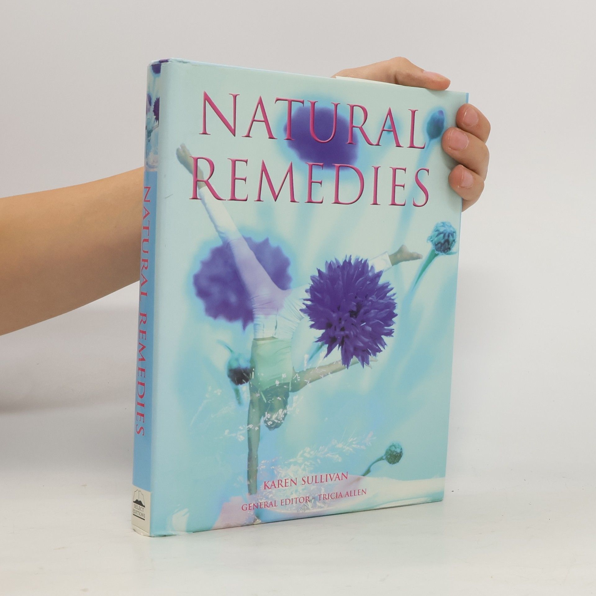 Tricia Allen Select Editions: Natural Remedies