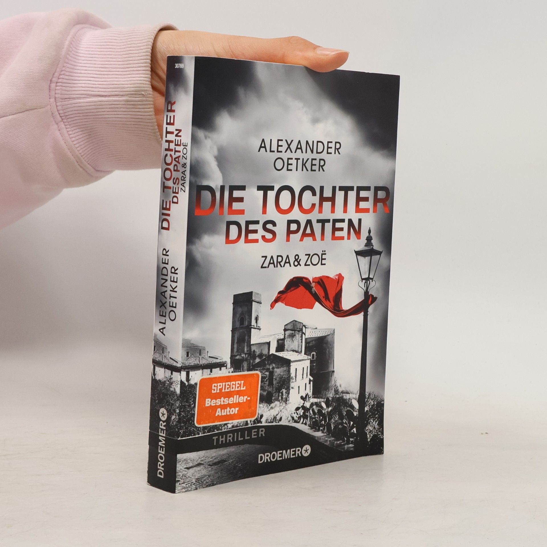 Alexander Oetker Zara und Zoë - Die Tochter des Paten