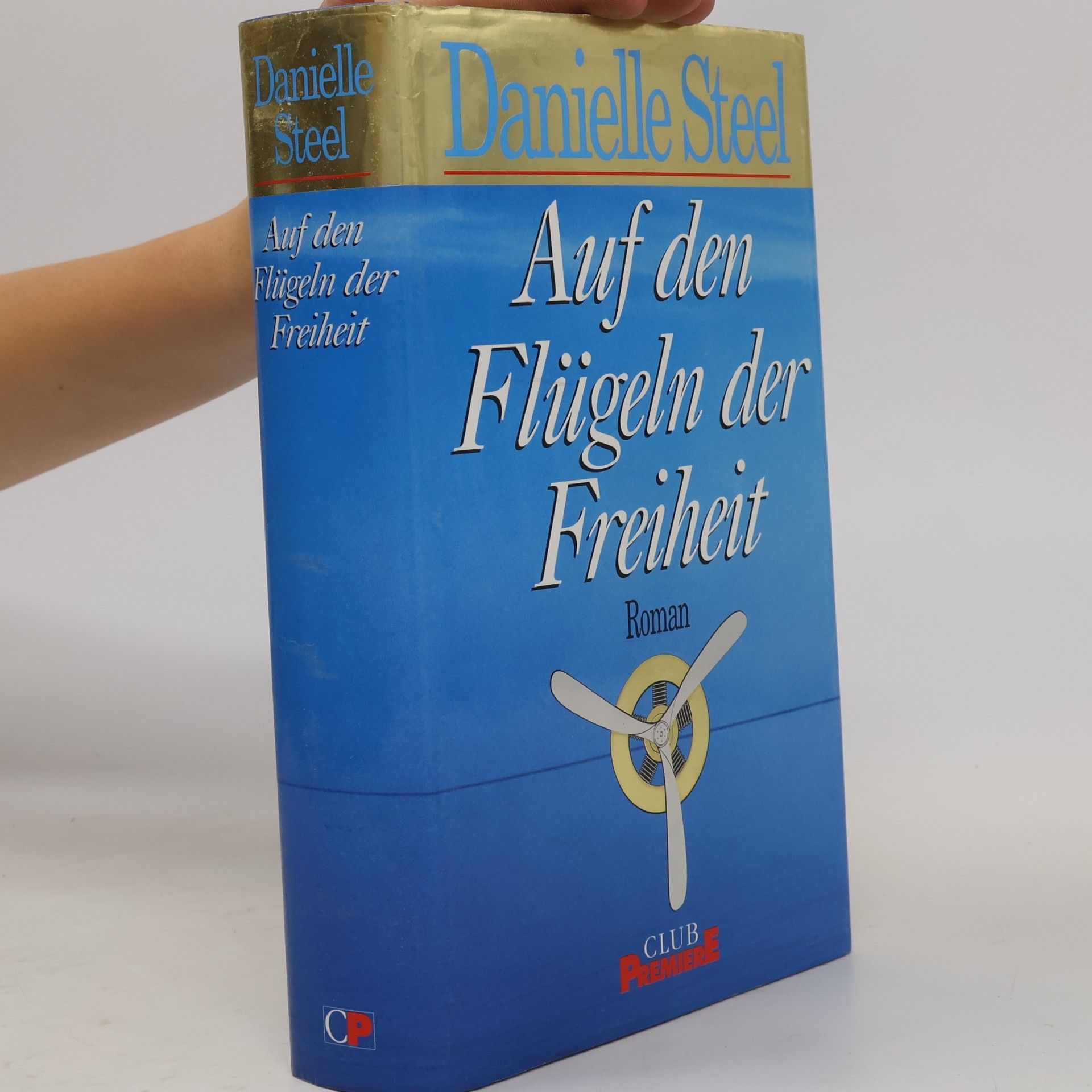 Danielle Steel Auf den Flügeln der Freiheit