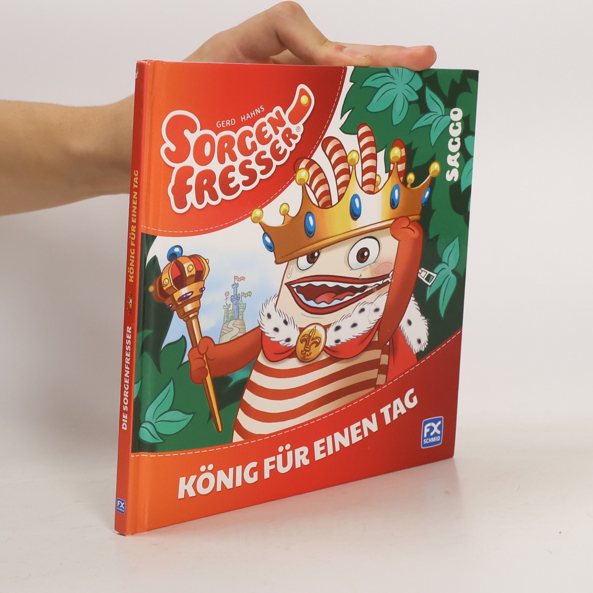 kolektiv Gerd Hahns Sorgenfresser: Saggo - König für einen Tag