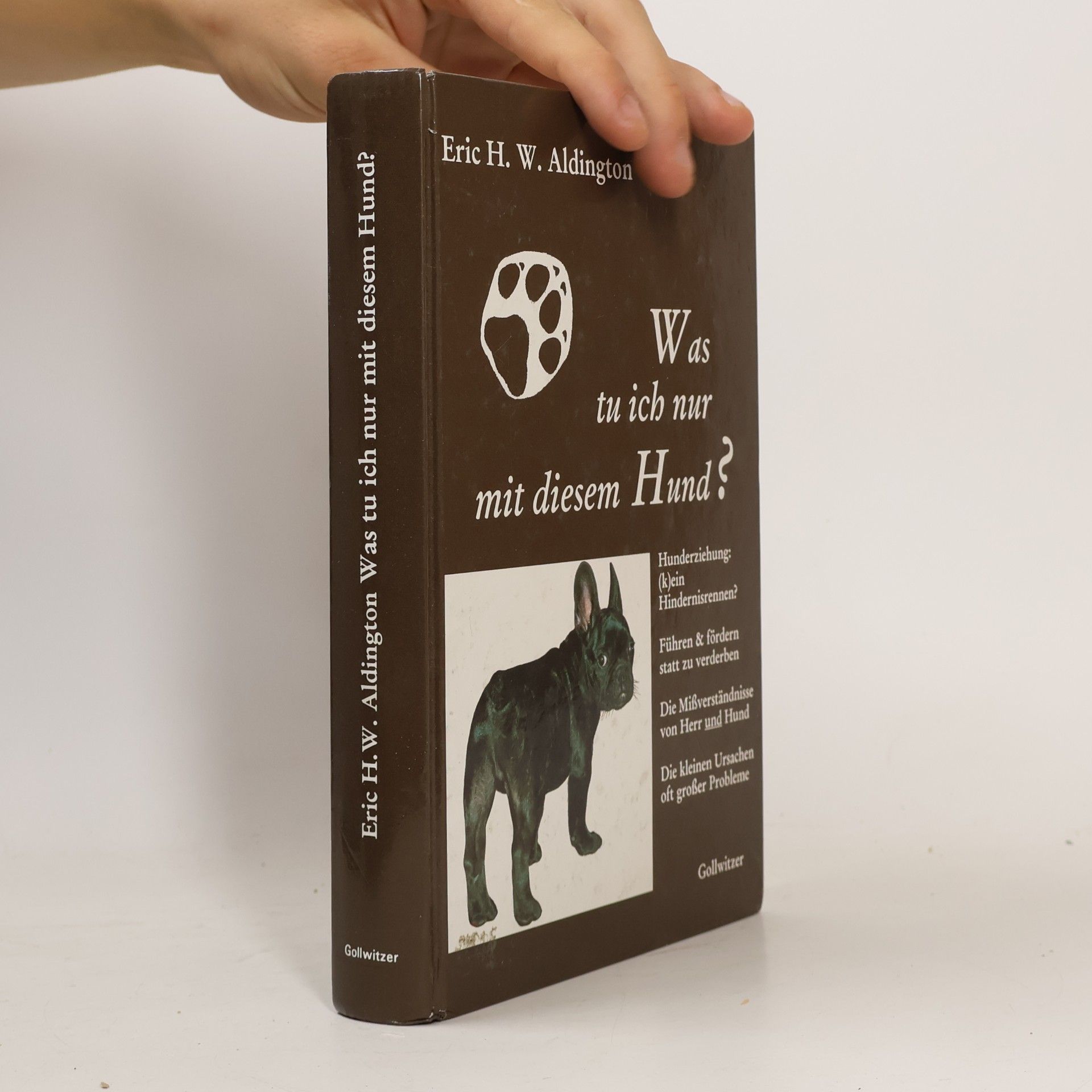 Eric H. W. Aldington Was tu ich nur mit diesem Hund?
