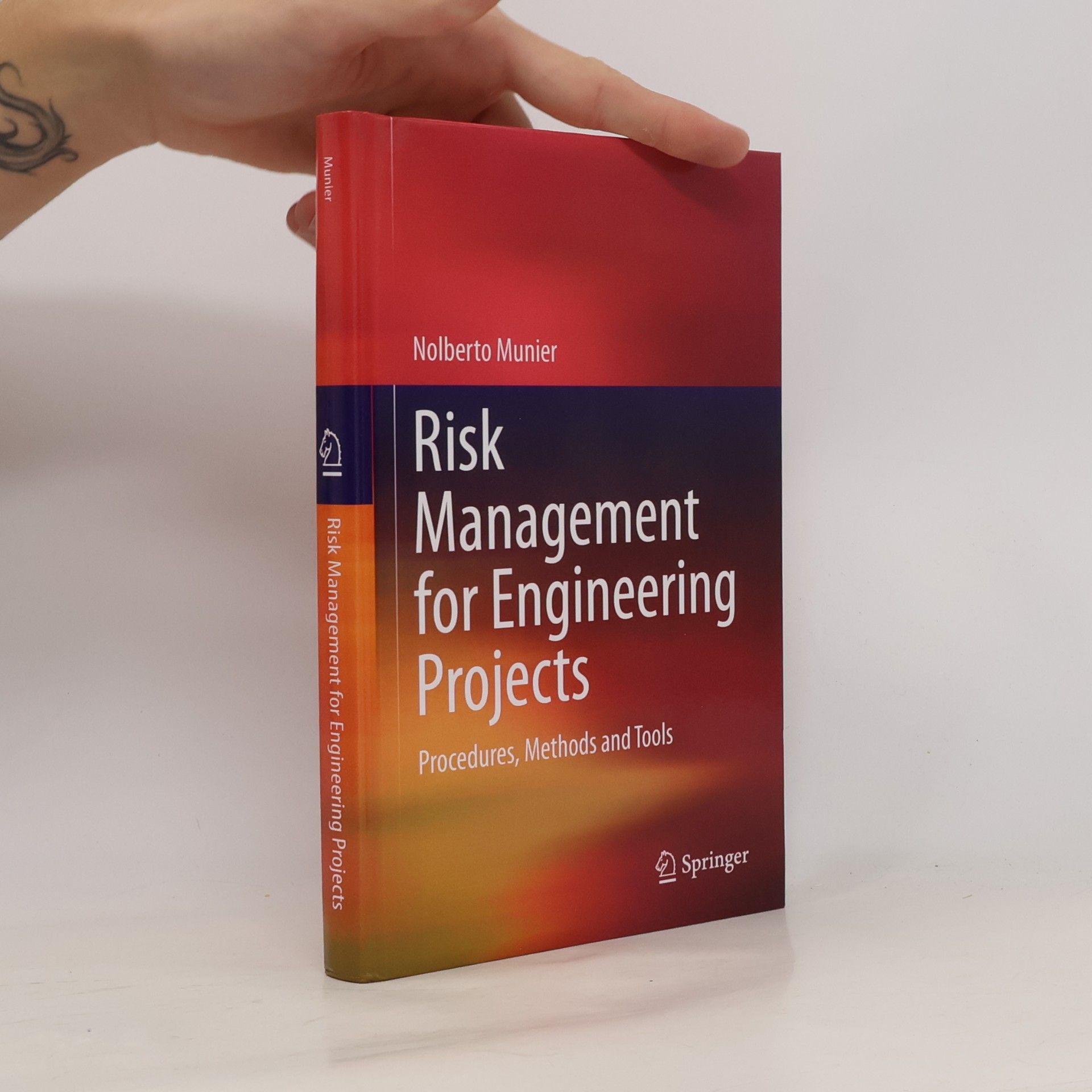 Nolberto Munier Risk Management for Engineering Projects