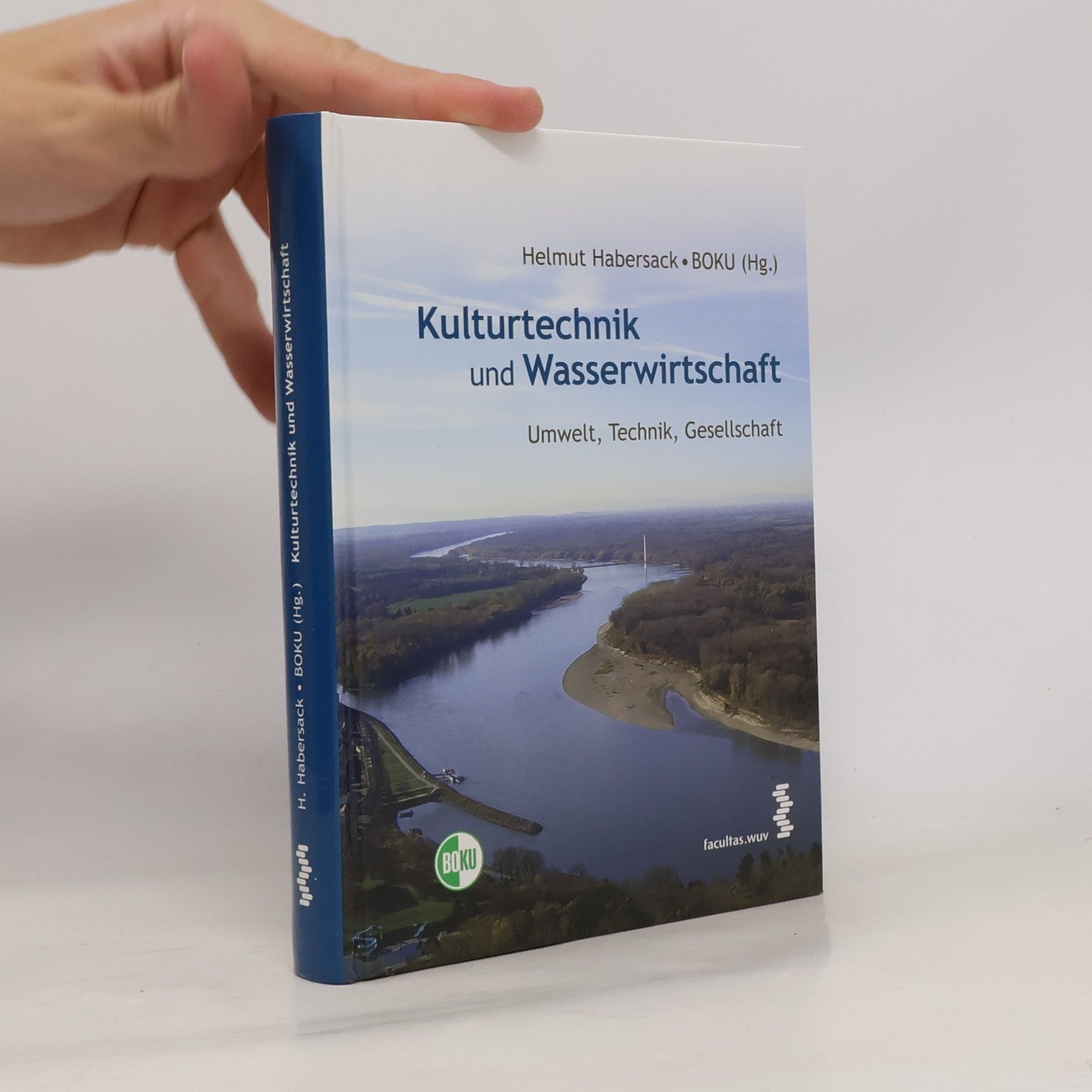 Helmut Habersack Kulturtechnik und Wasserwirtschaft