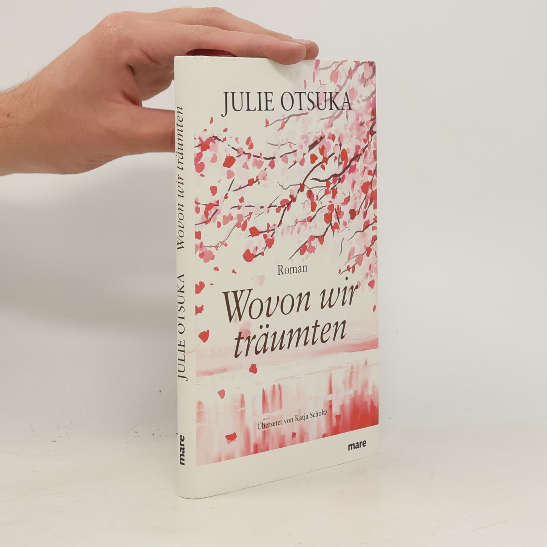 Julie Otsuka Wovon wir träumten