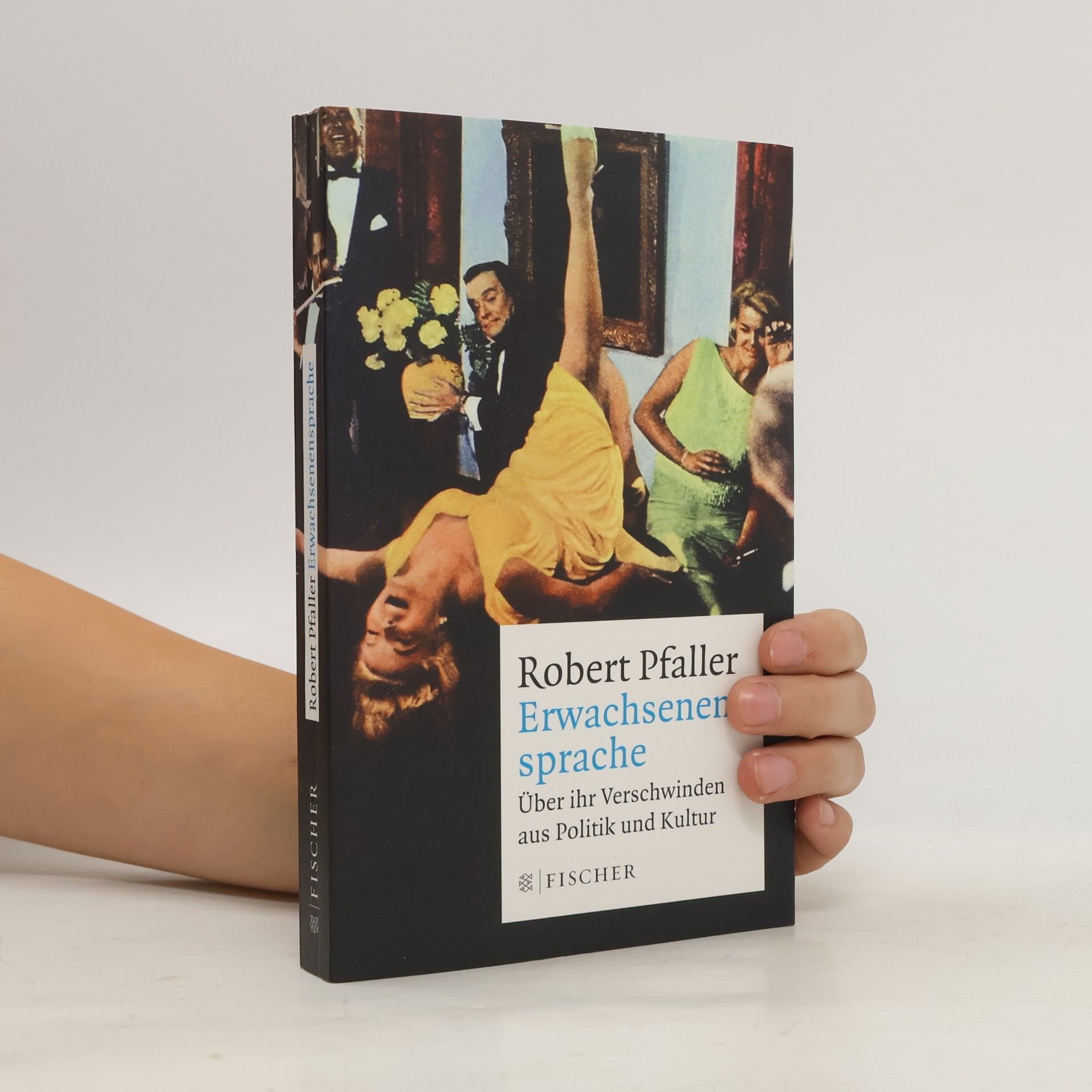 Robert Pfaller Erwachsenensprache