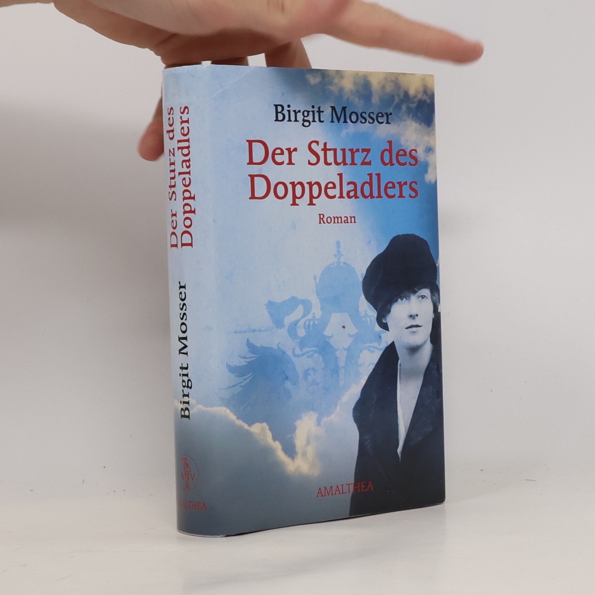 Birgit Mosser-Schuöcker Der Sturz des Doppeladlers