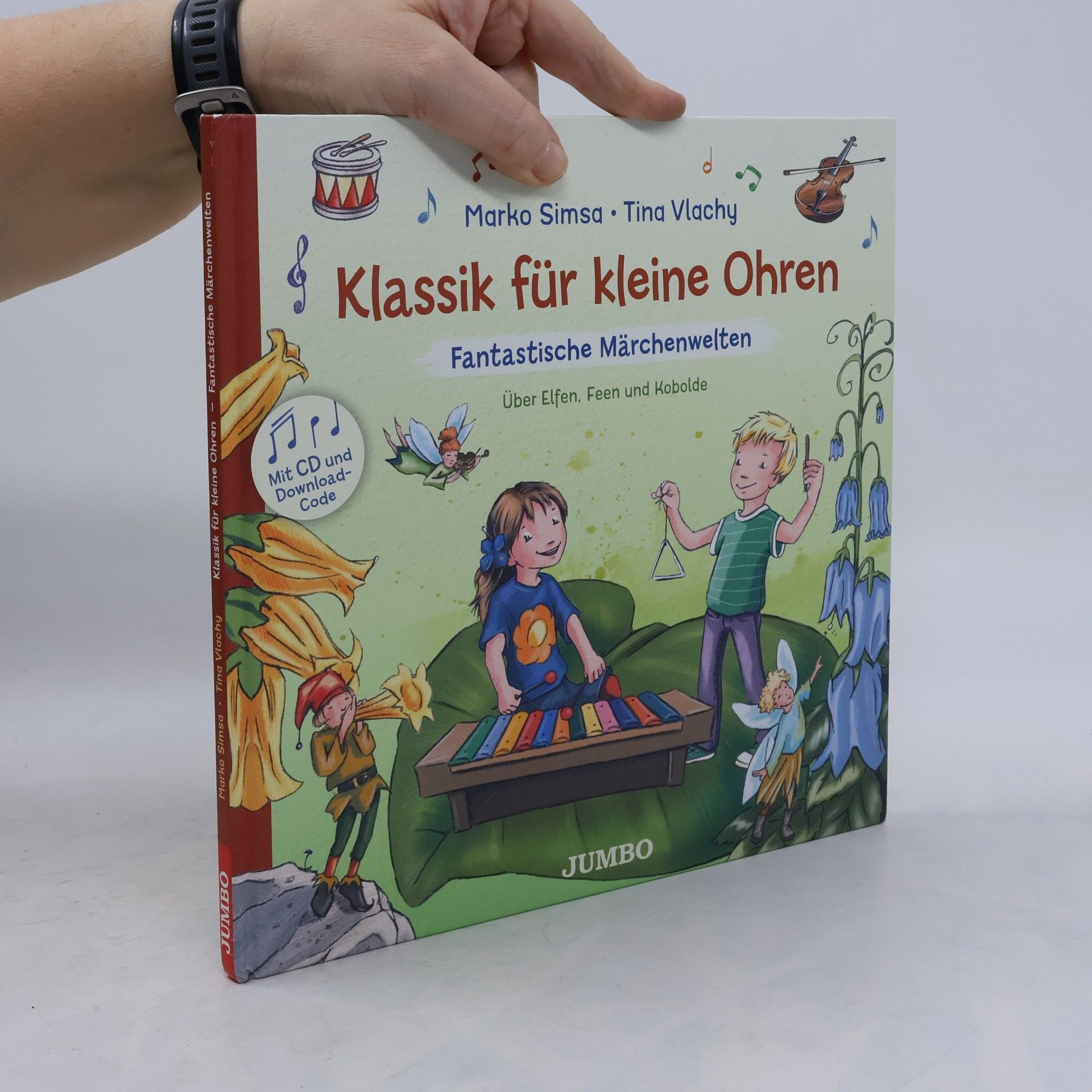 Klassik für kleine Ohren. Fantastische Märchenwelten