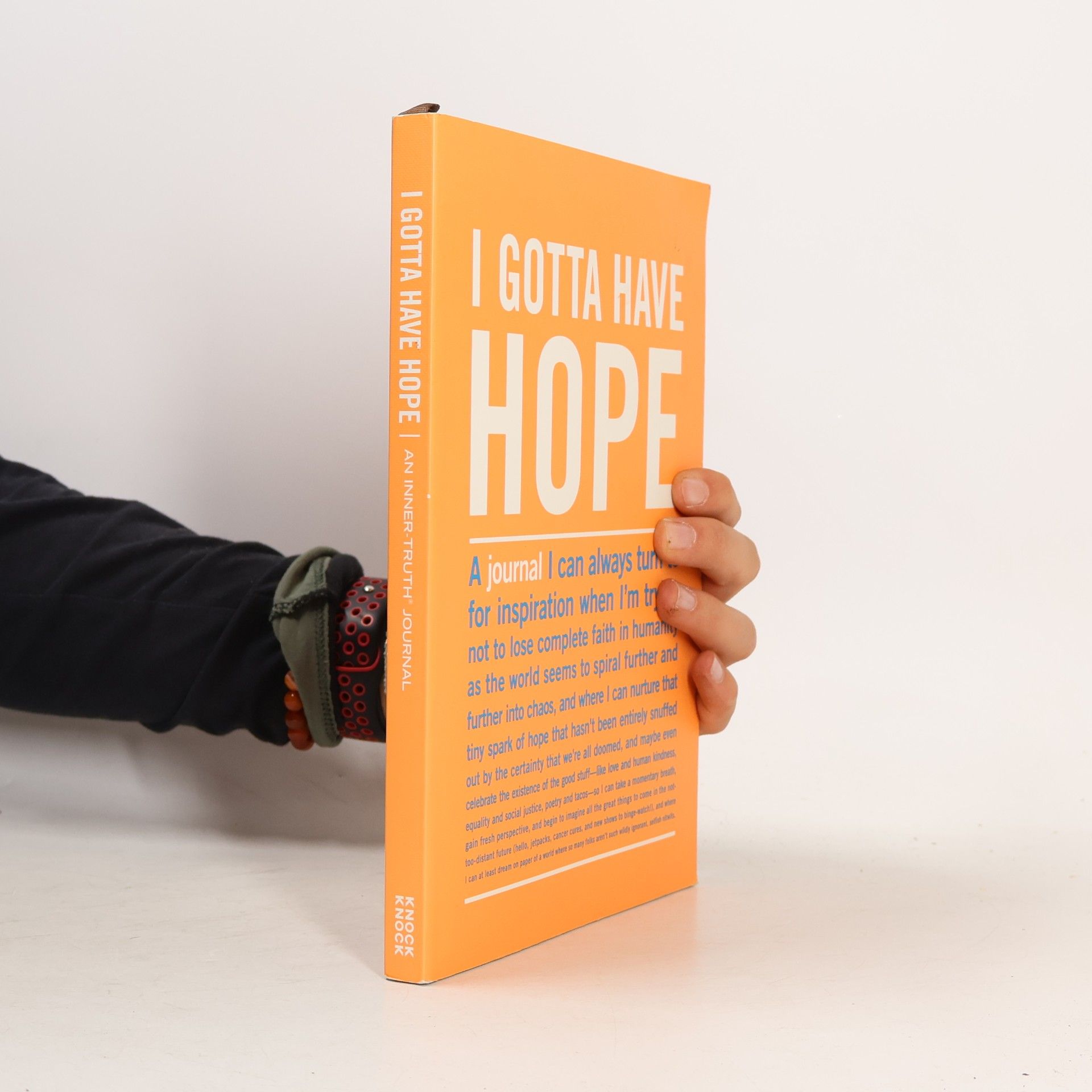 Collectif d'auteurs Knock Knock I Gotta Have Hope Inner-Truth Journal