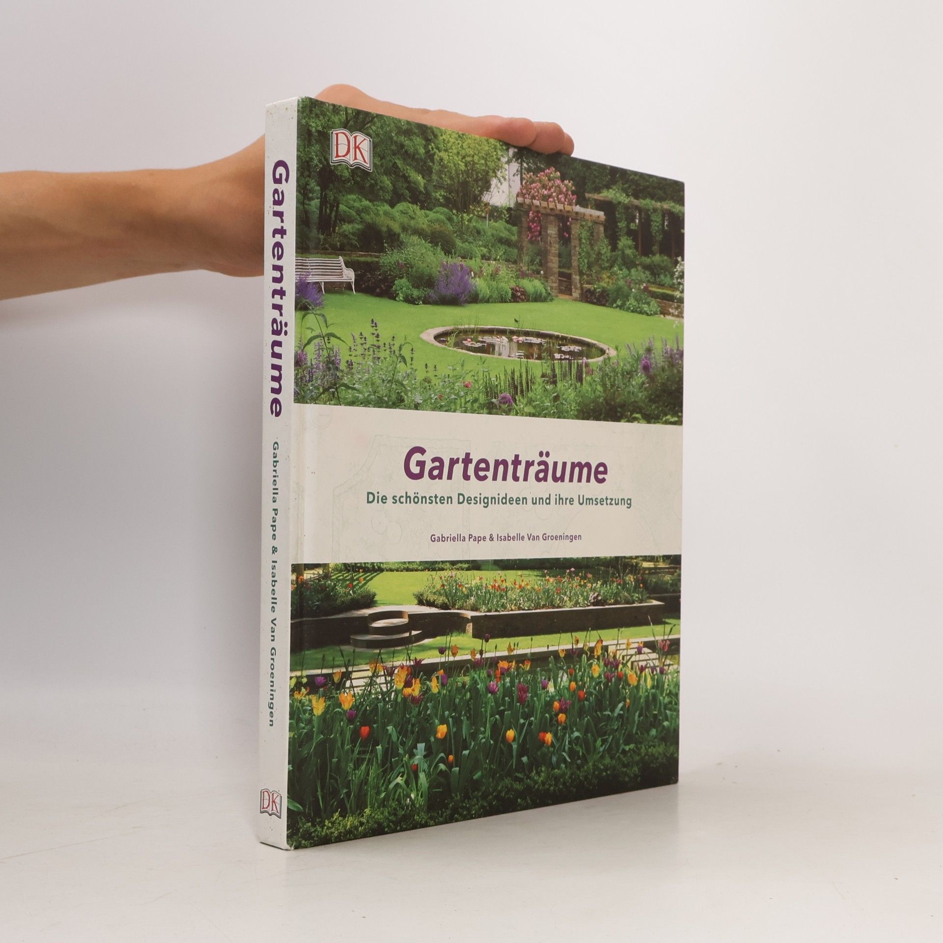 Gabriella Pape Gartenträume