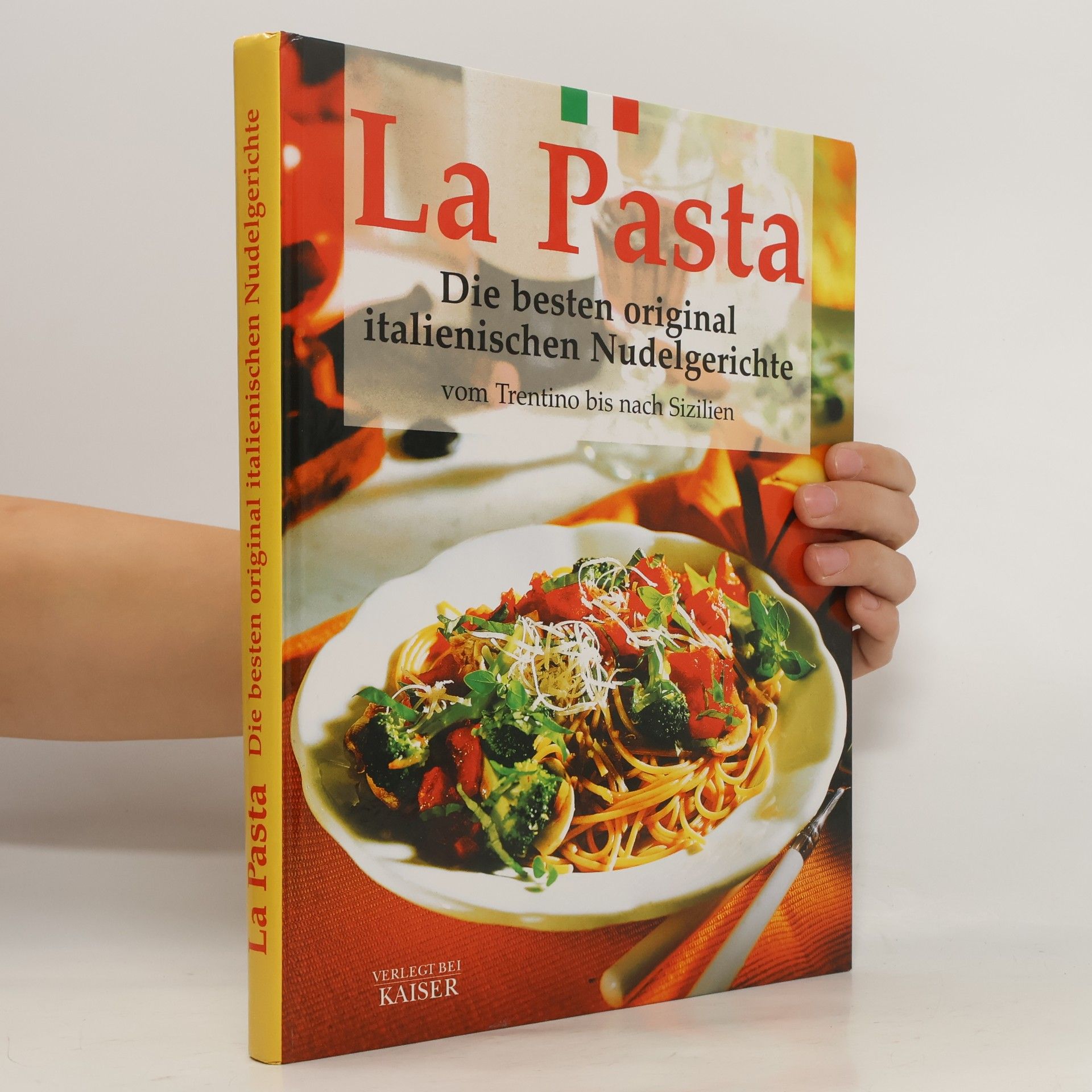 Achille Bucciotti La pasta. Die besten original italienischen Nudelgerichte