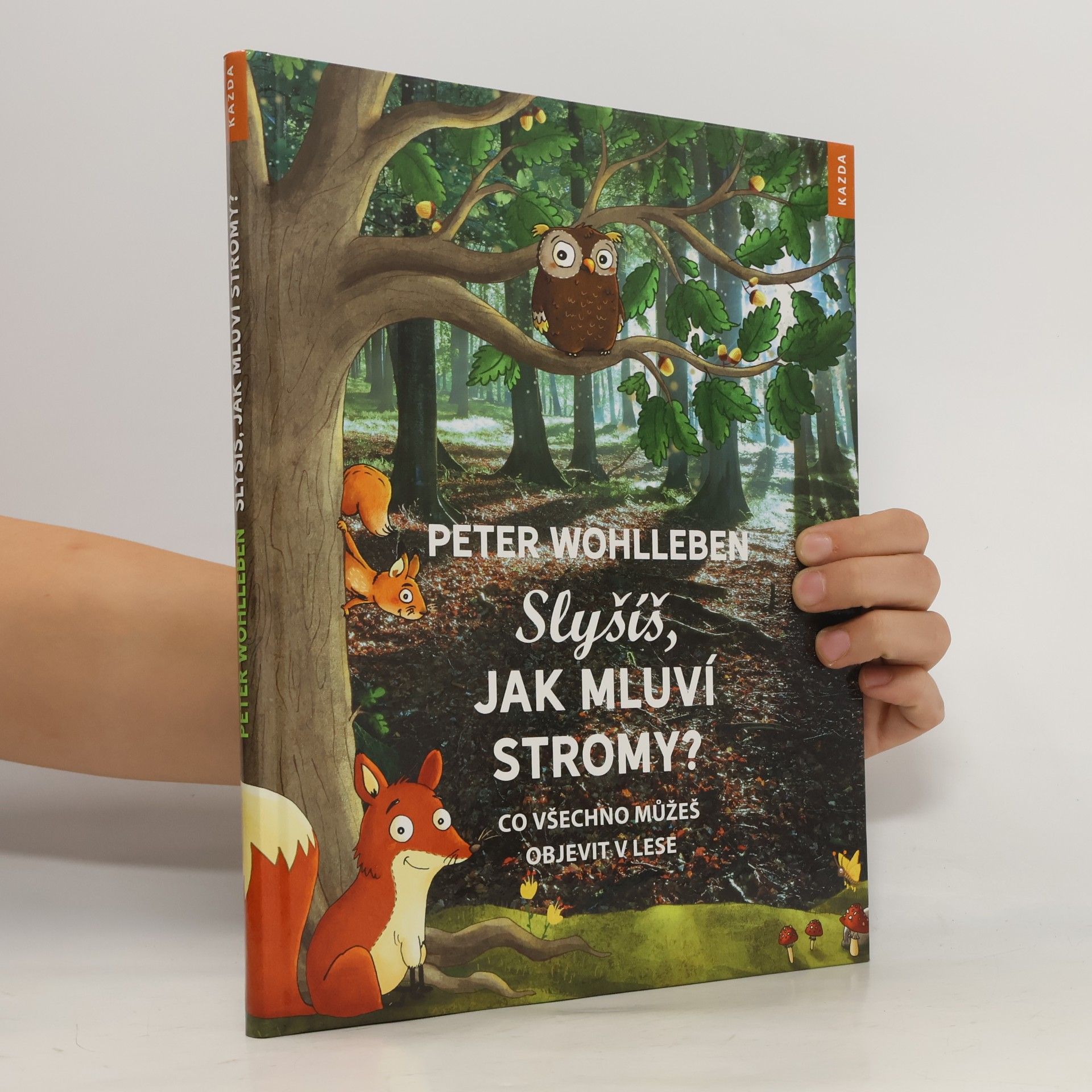 Slyšíš, jak mluví stromy?