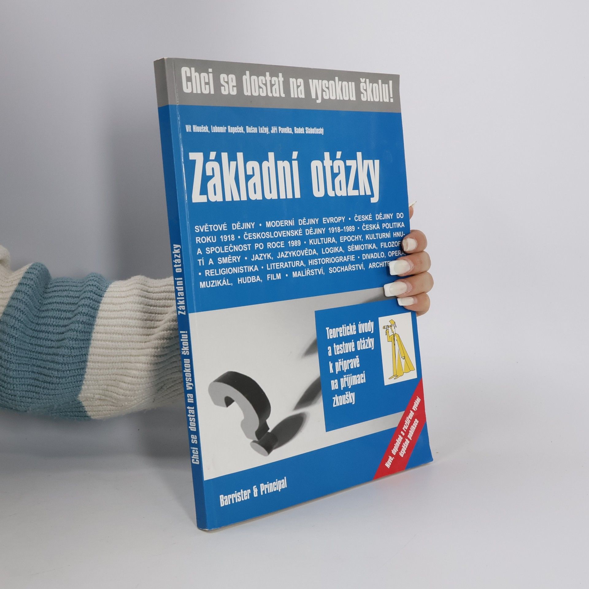 Vít Hloušek Základní otázky - chci se dostat na VŠ