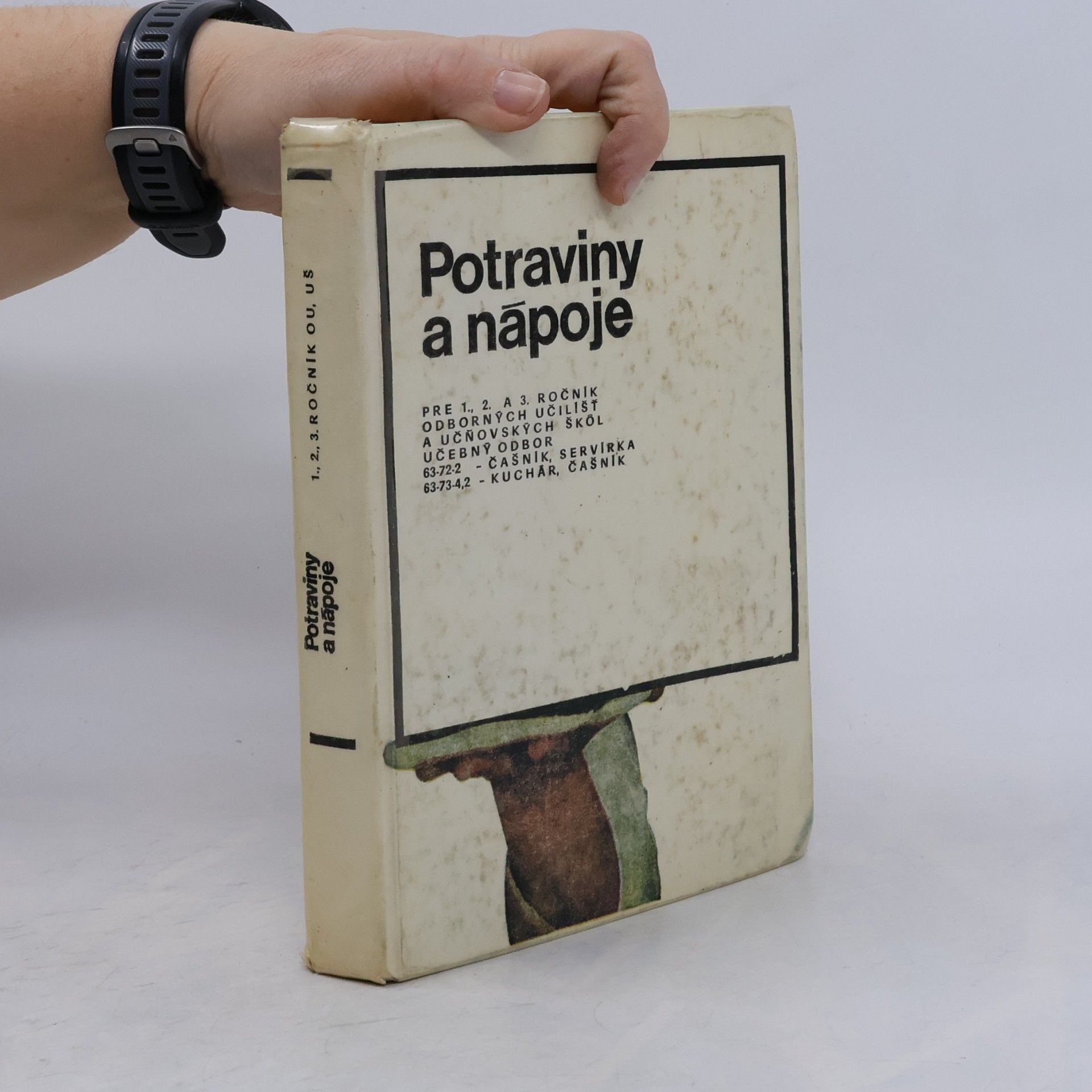 Kolektiv autorů Potraviny a nápoje: Pre 1., 2. a 3. ročník odborných učilíšť a učňovských škôl
