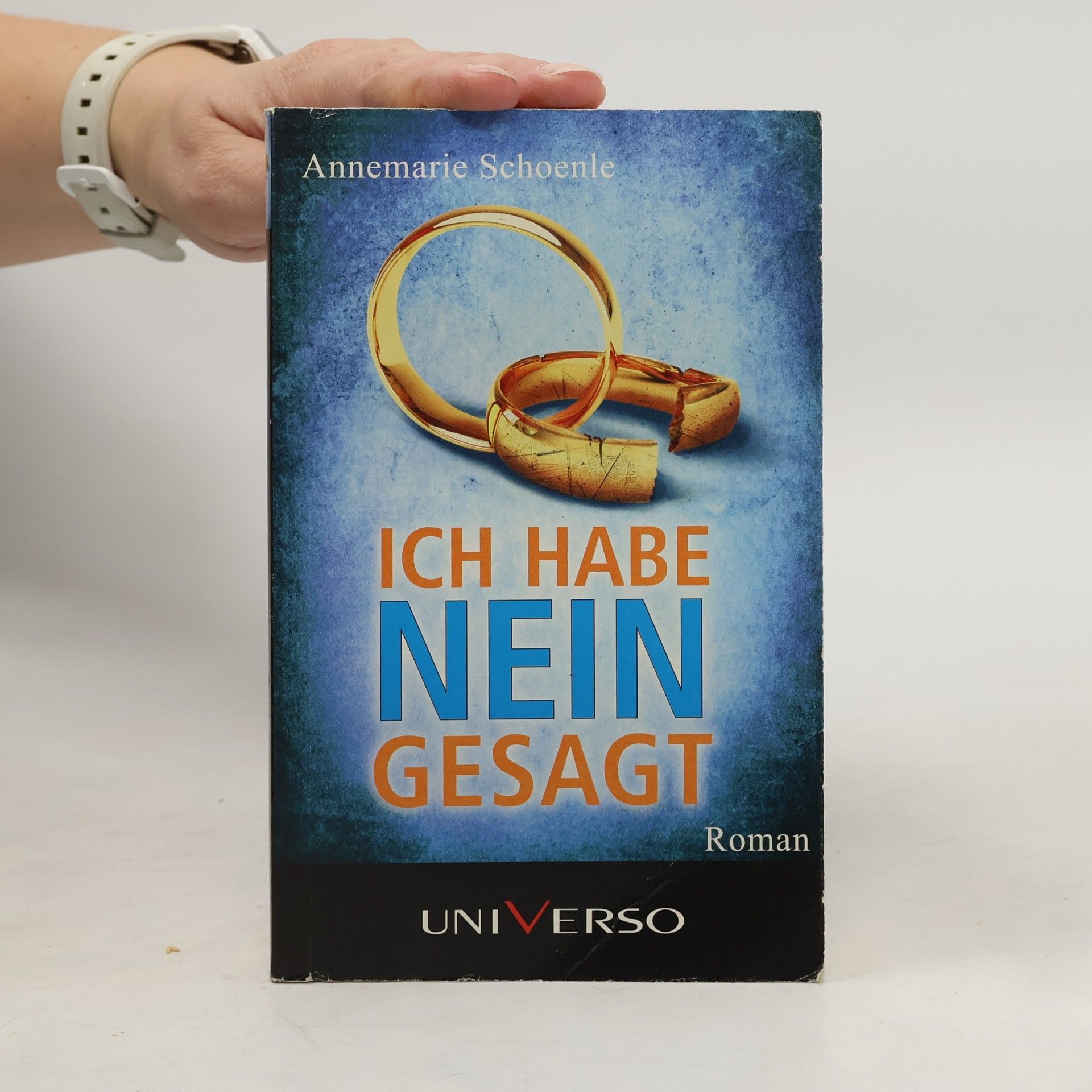 Annemarie Schoenle Ich habe nein gesagt