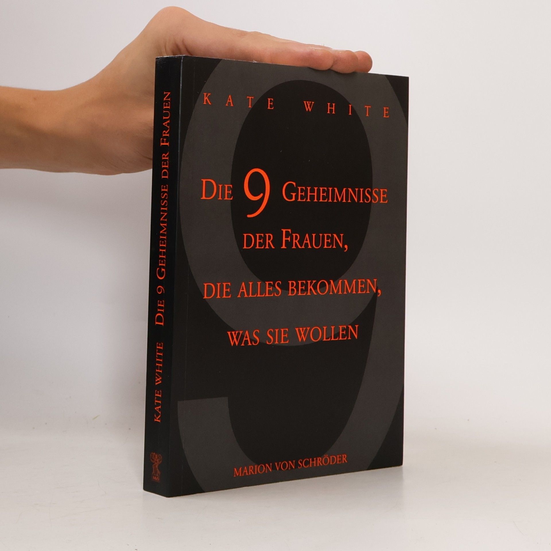 Die 9 Geheimnisse der Frauen, die alles bekommen, was sie wollen