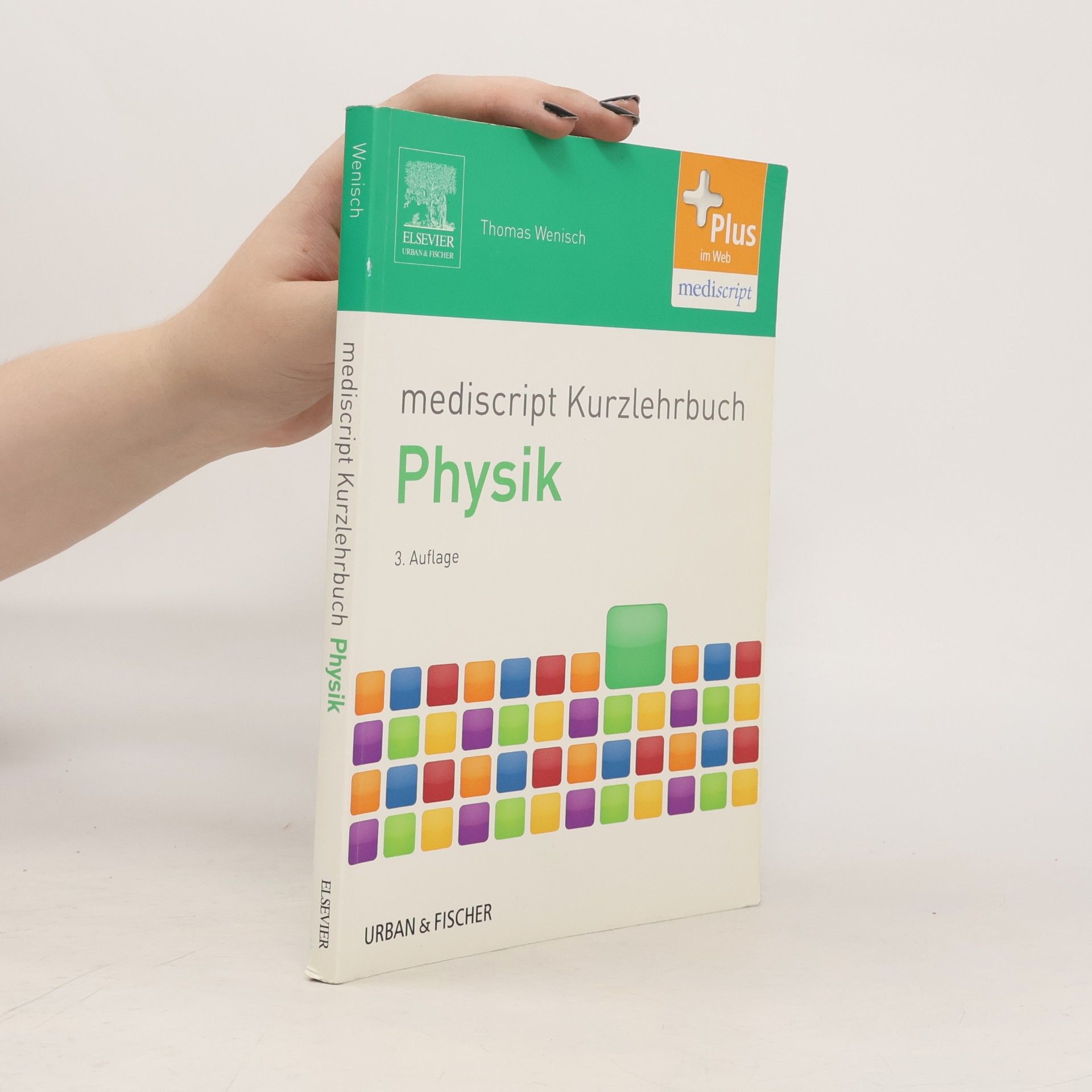 Thomas Wenisch Mediscript-Kurzlehrbuch Physik