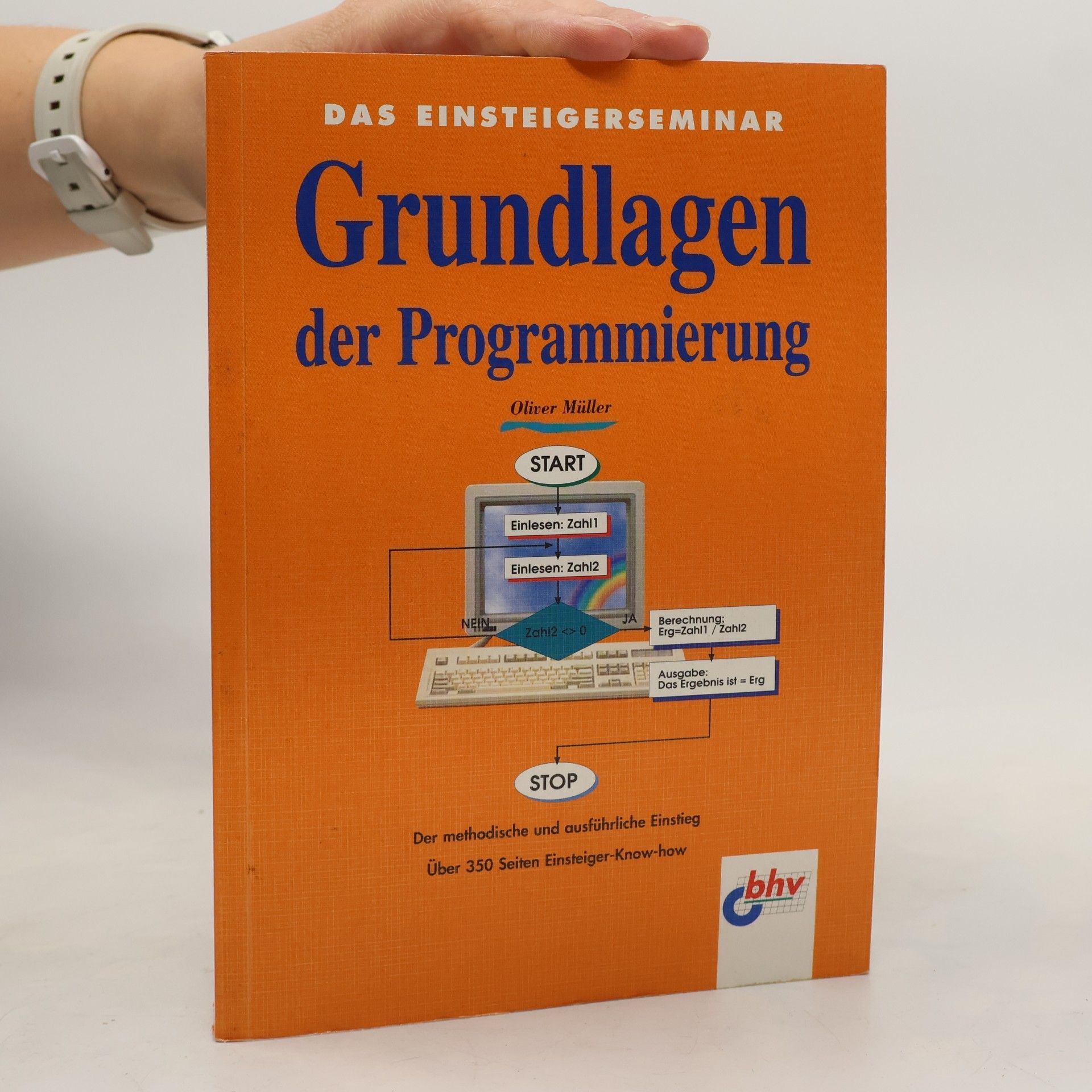 Das Einsteigerseminar Grundlagen der Programmierung