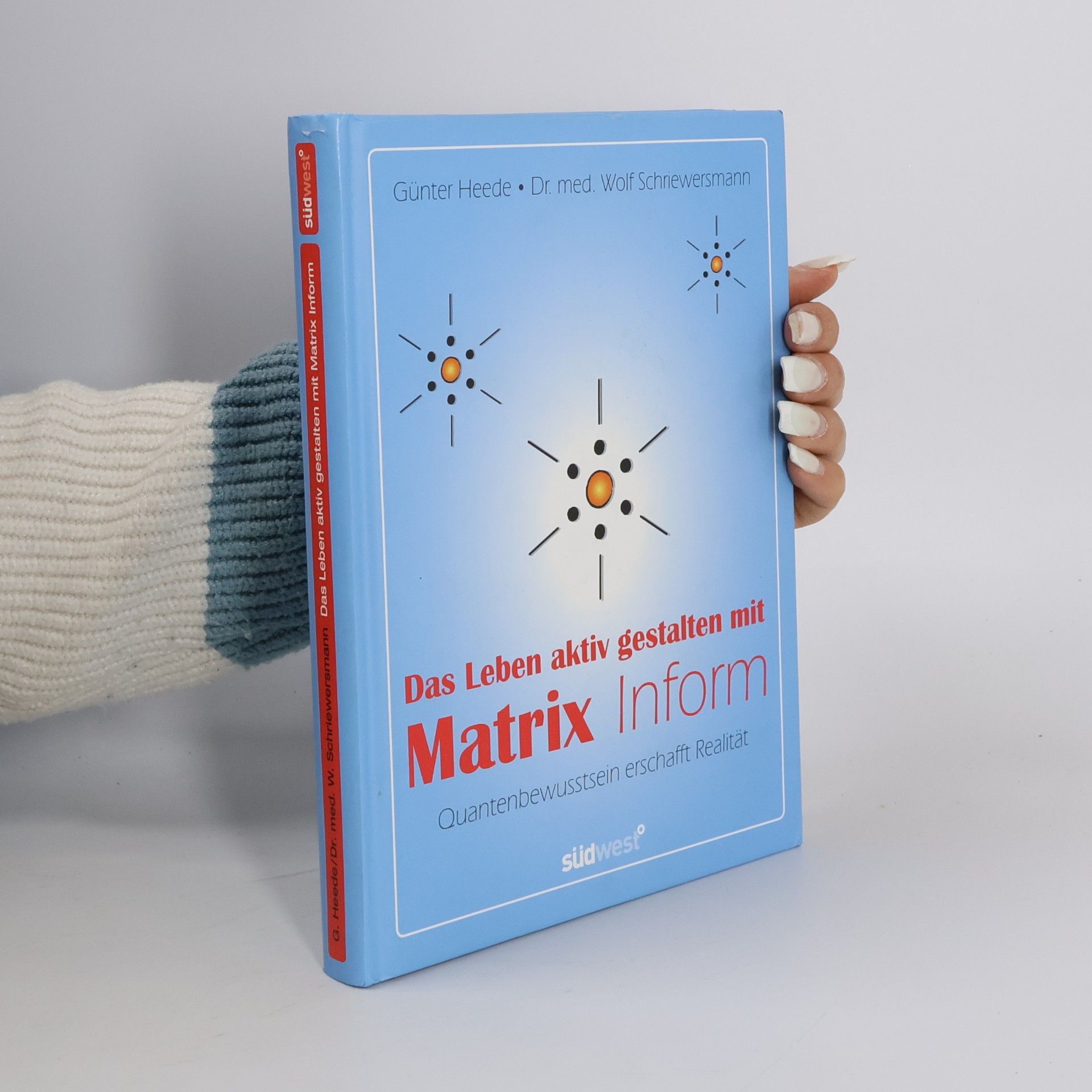 Günter Heede Das Leben aktiv gestalten mit Matrix Inform