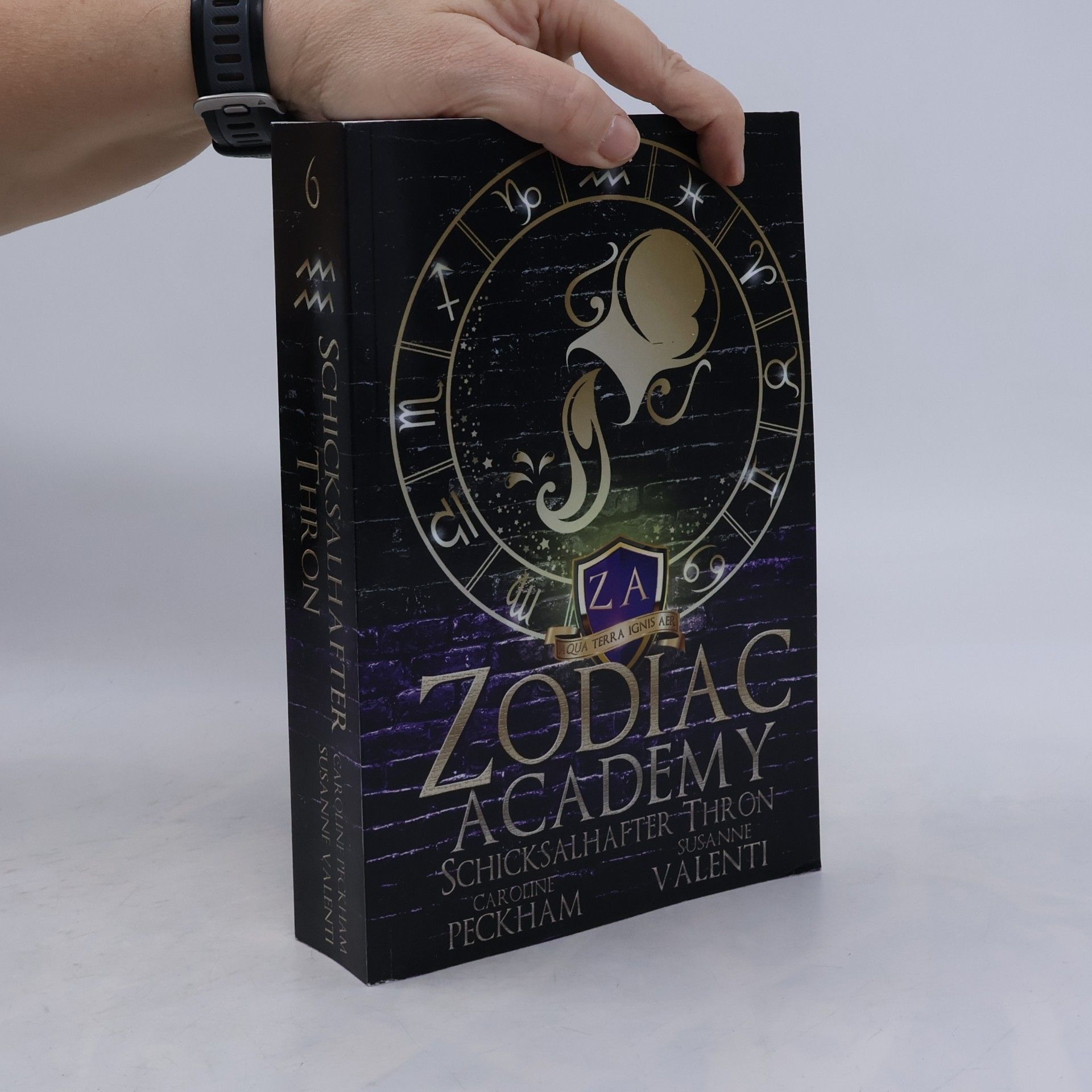Caroline Peckham Zodiac Academy - 6: Schicksalhafter Thron