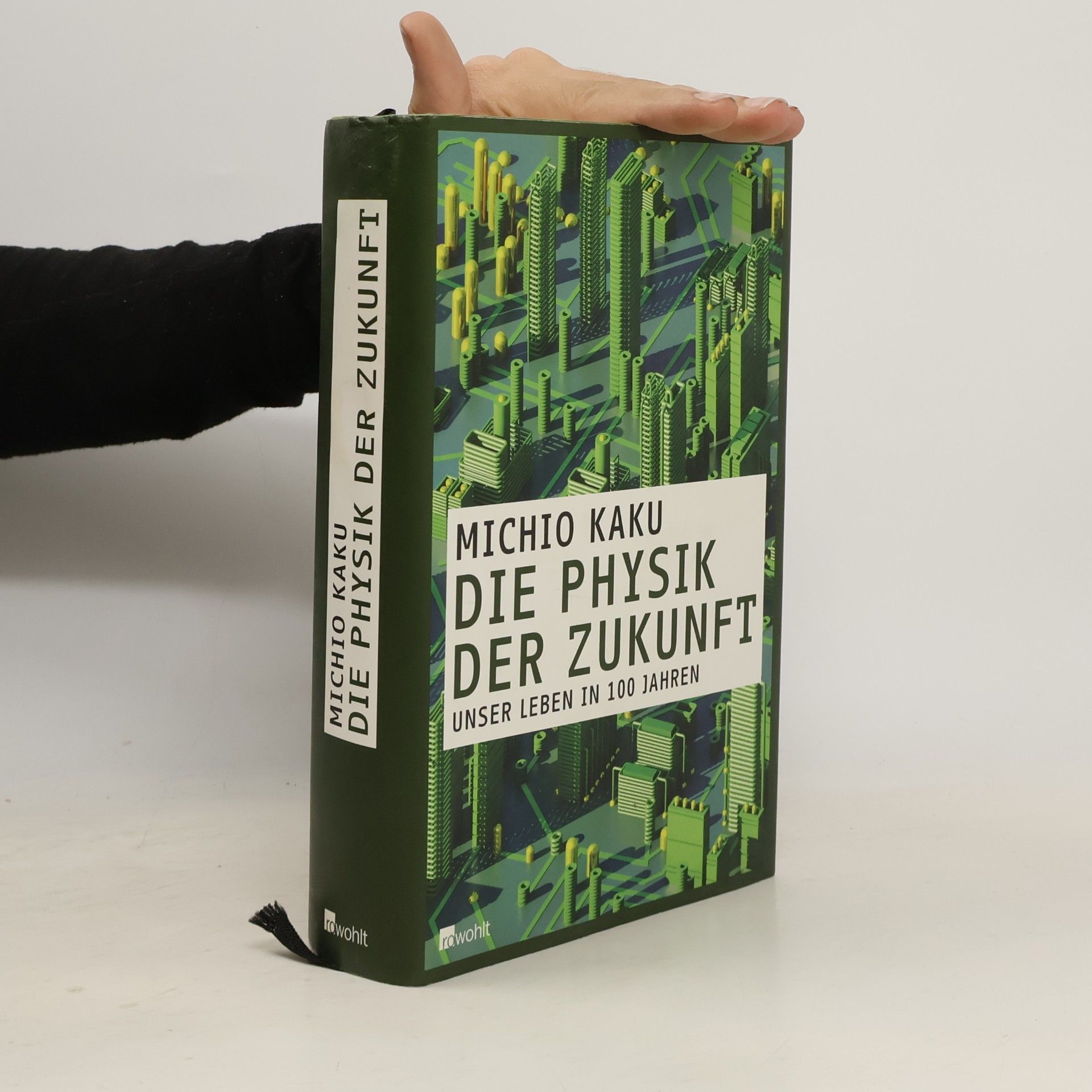 Michio Kaku Die Physik der Zukunft