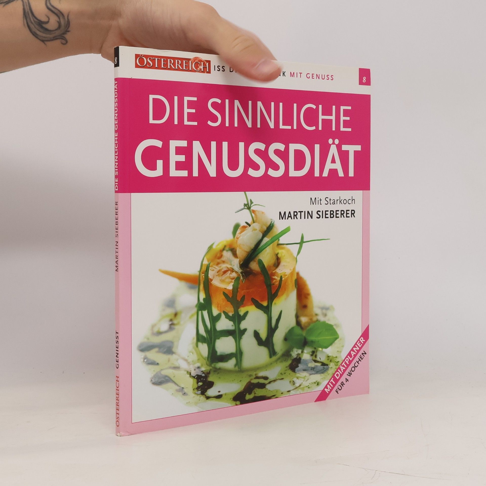 Martin Sieberr Die Sinnliche Genussdiät