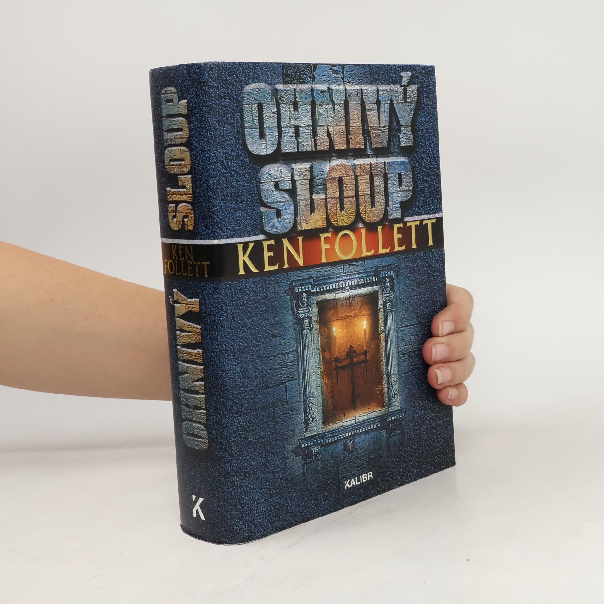 Ken Follett Ohnivý sloup