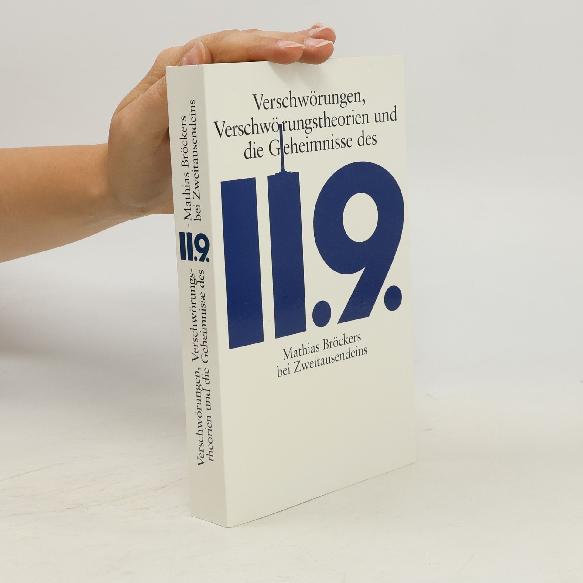 Verschwörungen, Verschwörungstheorien und die Geheimnisse des 11.9.