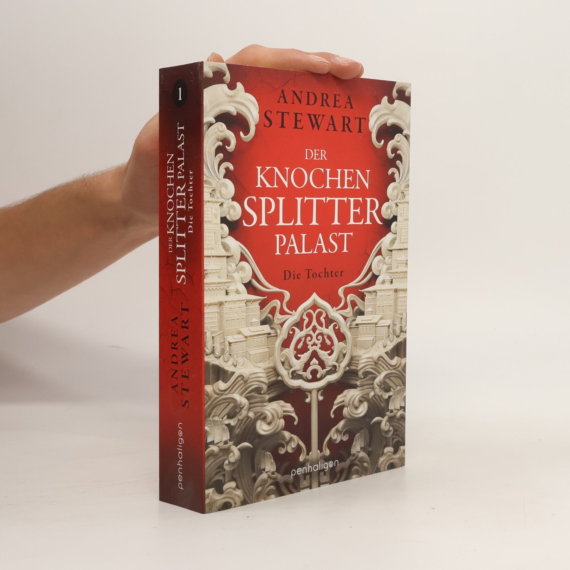 Andrea Stewart Der Knochensplitterpalast 1. Die Tochter