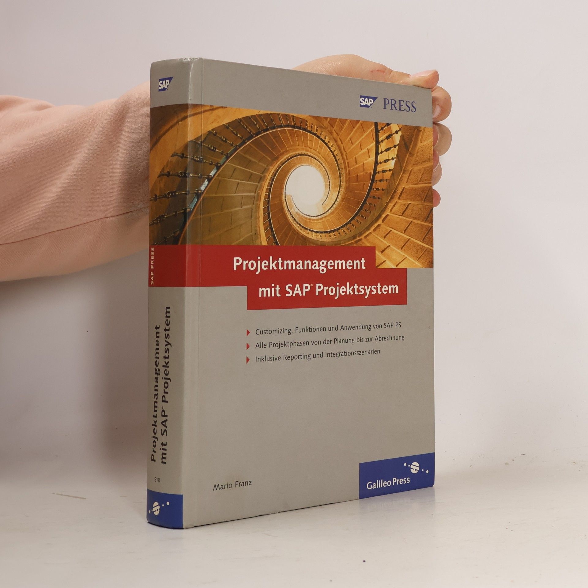 Mario Franz SAP PRESS - 818: Projektmanagement mit SAP Projektsystem