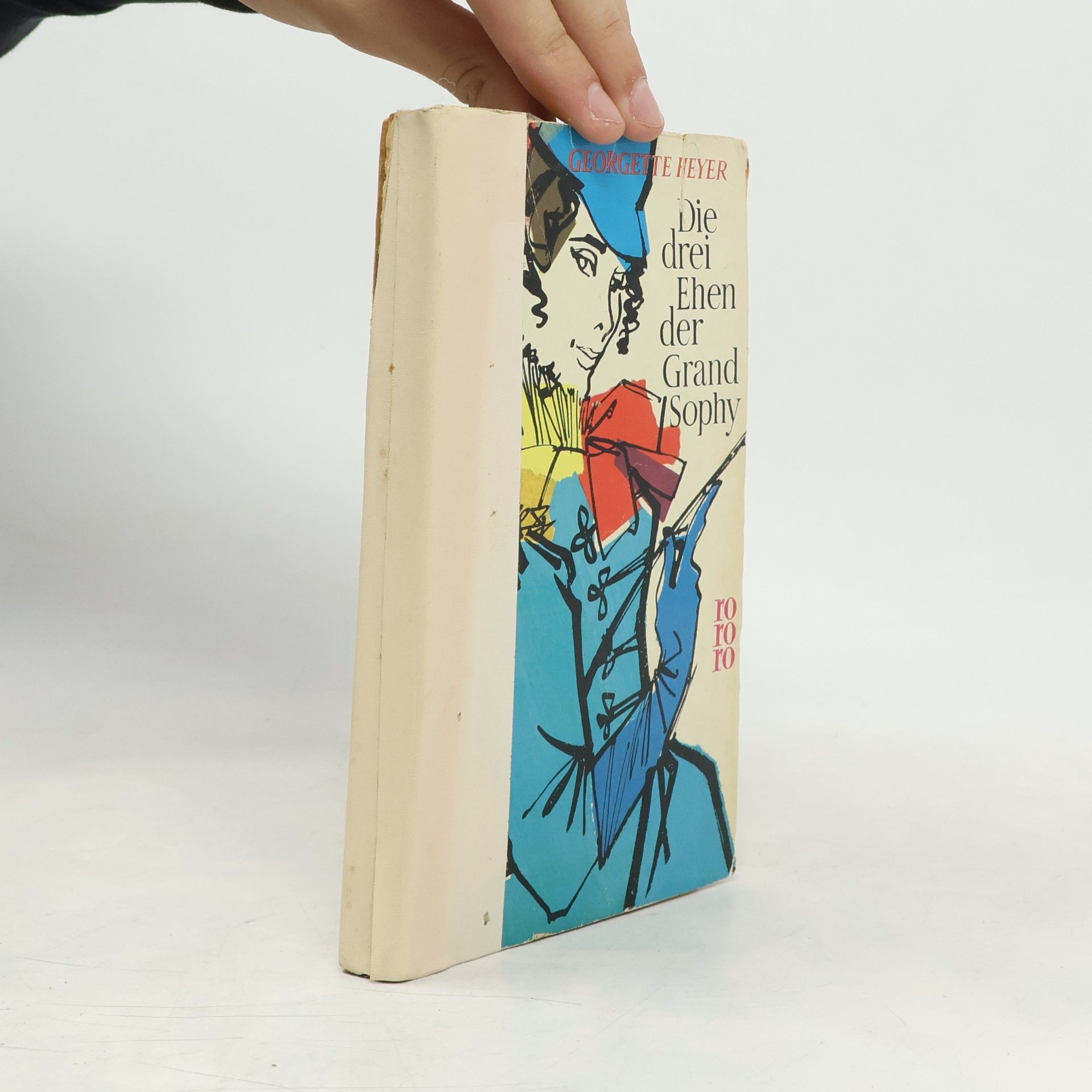 Georgette Heyer Die drei Ehen der Grand Sophy