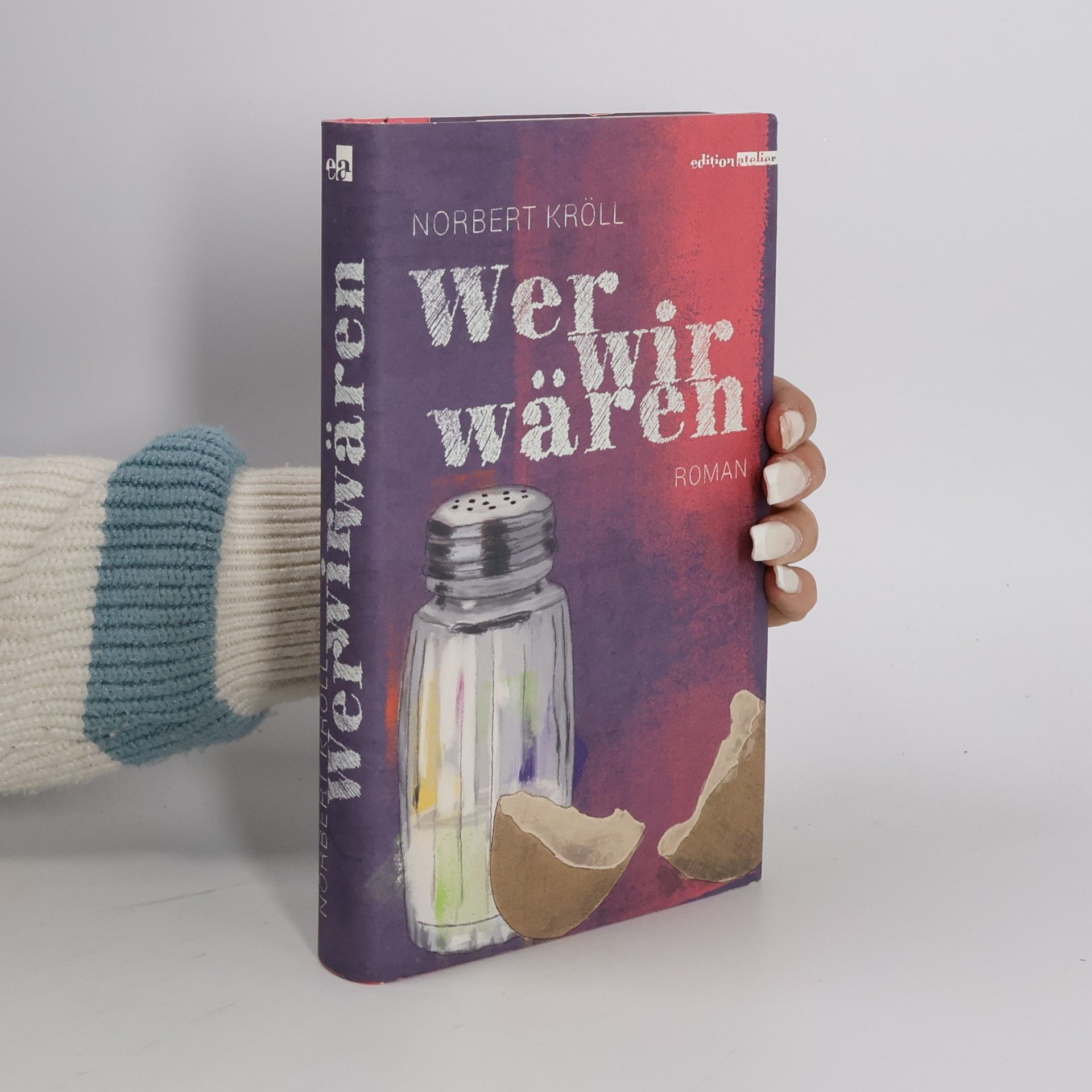 Norbert Maria Kröll Wer wir wären
