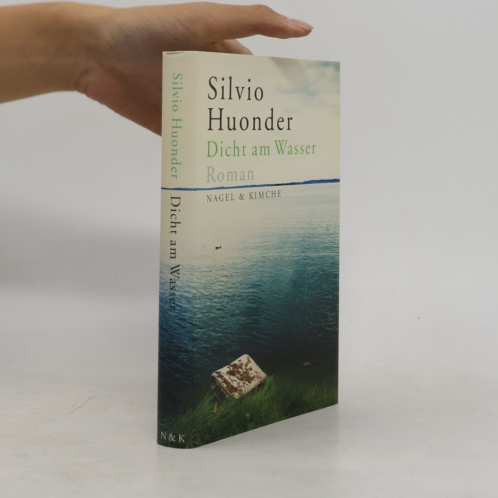Silvio Huonder Dicht am Wasser