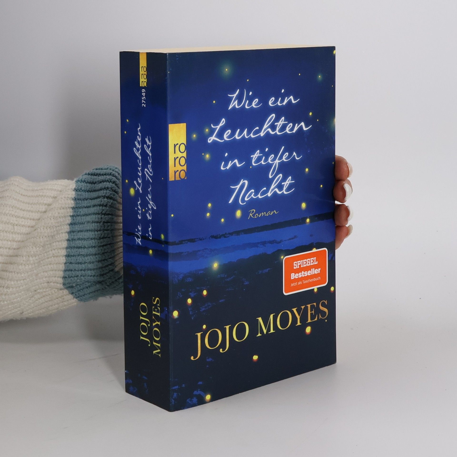 Jojo Moyes Wie ein Leuchten in tiefer Nacht